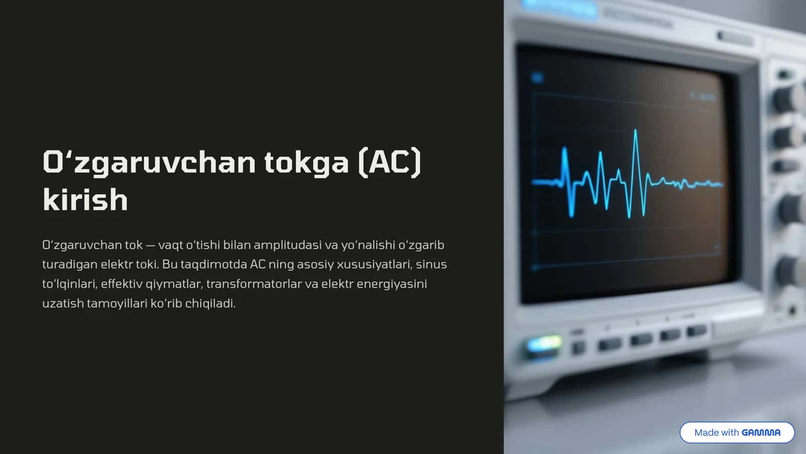 O‘zgaruvchan tokga (AC)