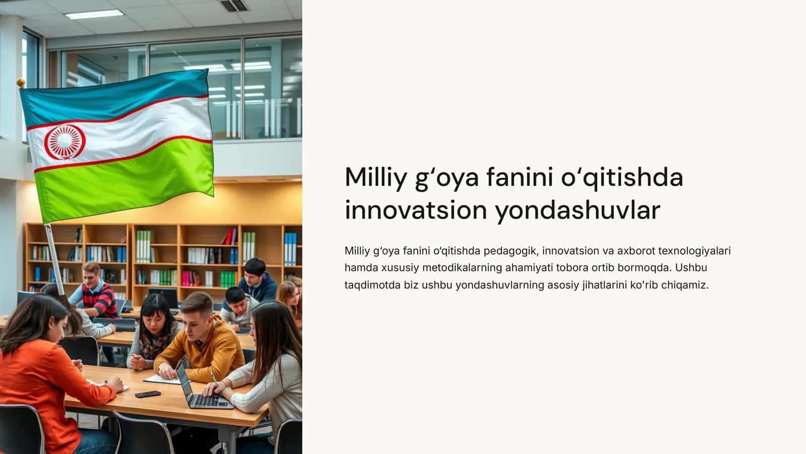 Milliy g`oya fanini o`qitishda innovatsion yondashuvlar