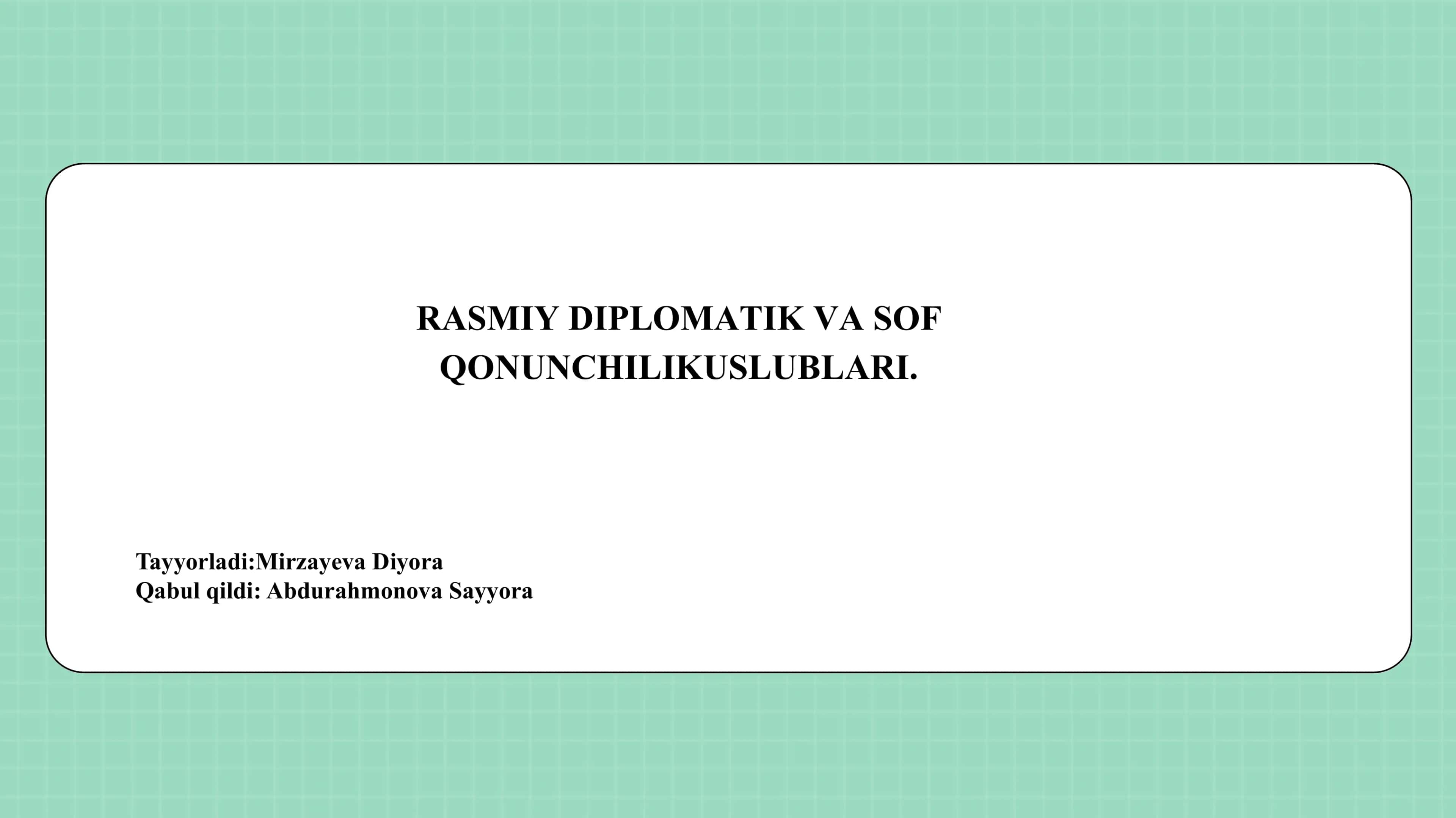 Rasmiy Diplomatik va Sof Qonunchilik Uslublari