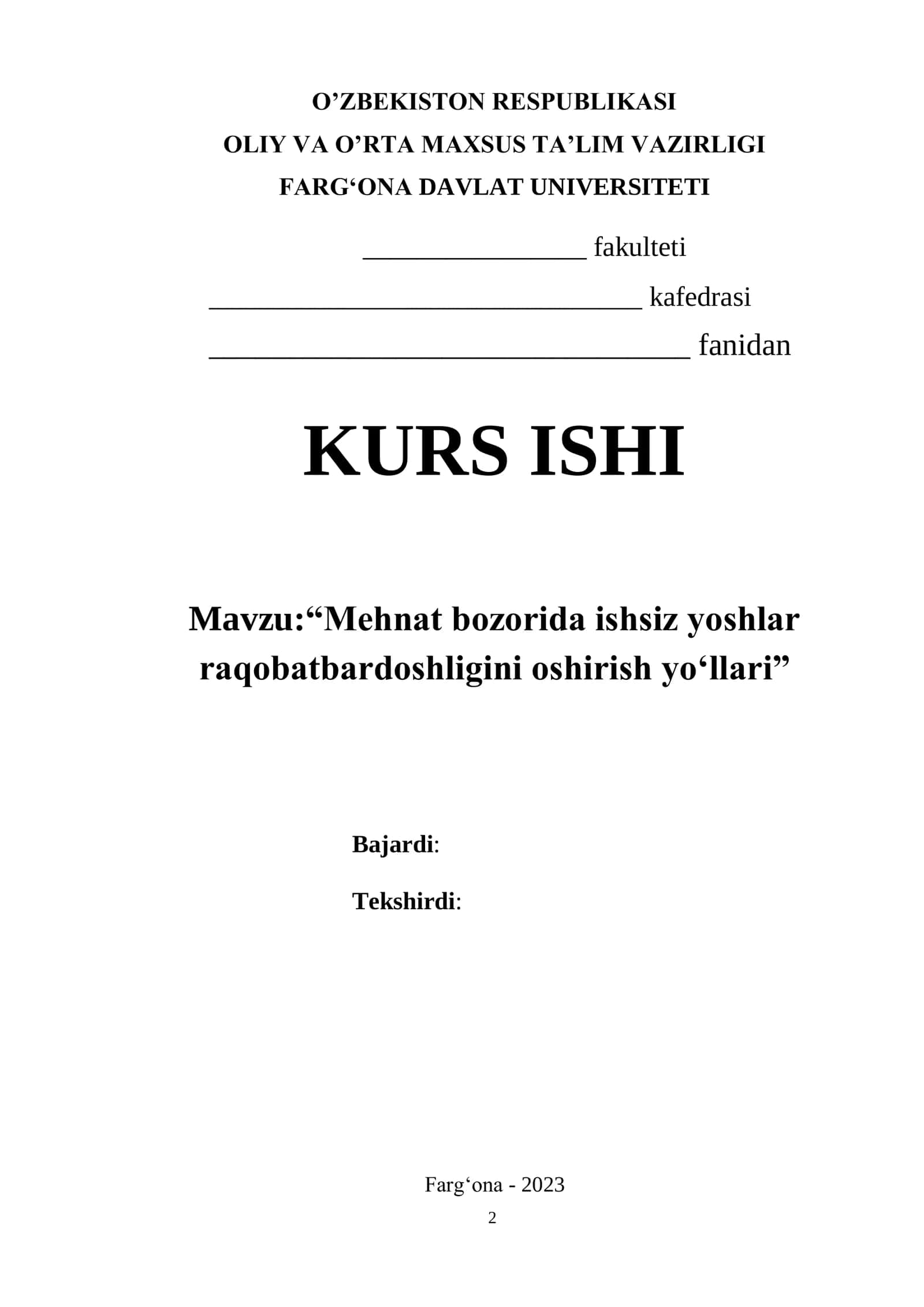 KURS ISHI: “Mehnat bozorida ishsiz yoshlar raqobatbardoshligini oshirish yo‘llari”