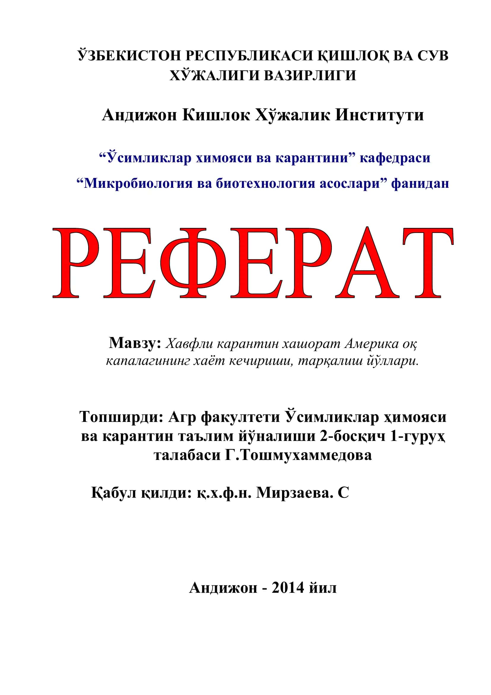 Xavfli karantin xashorat Amerika oq kapalagining xayot kechirishi, tarqalish yo’llari