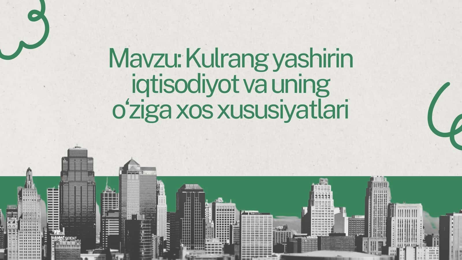 Kulrang yashirin iqtisodiyot va uning o‘ziga xos xususiyatlari