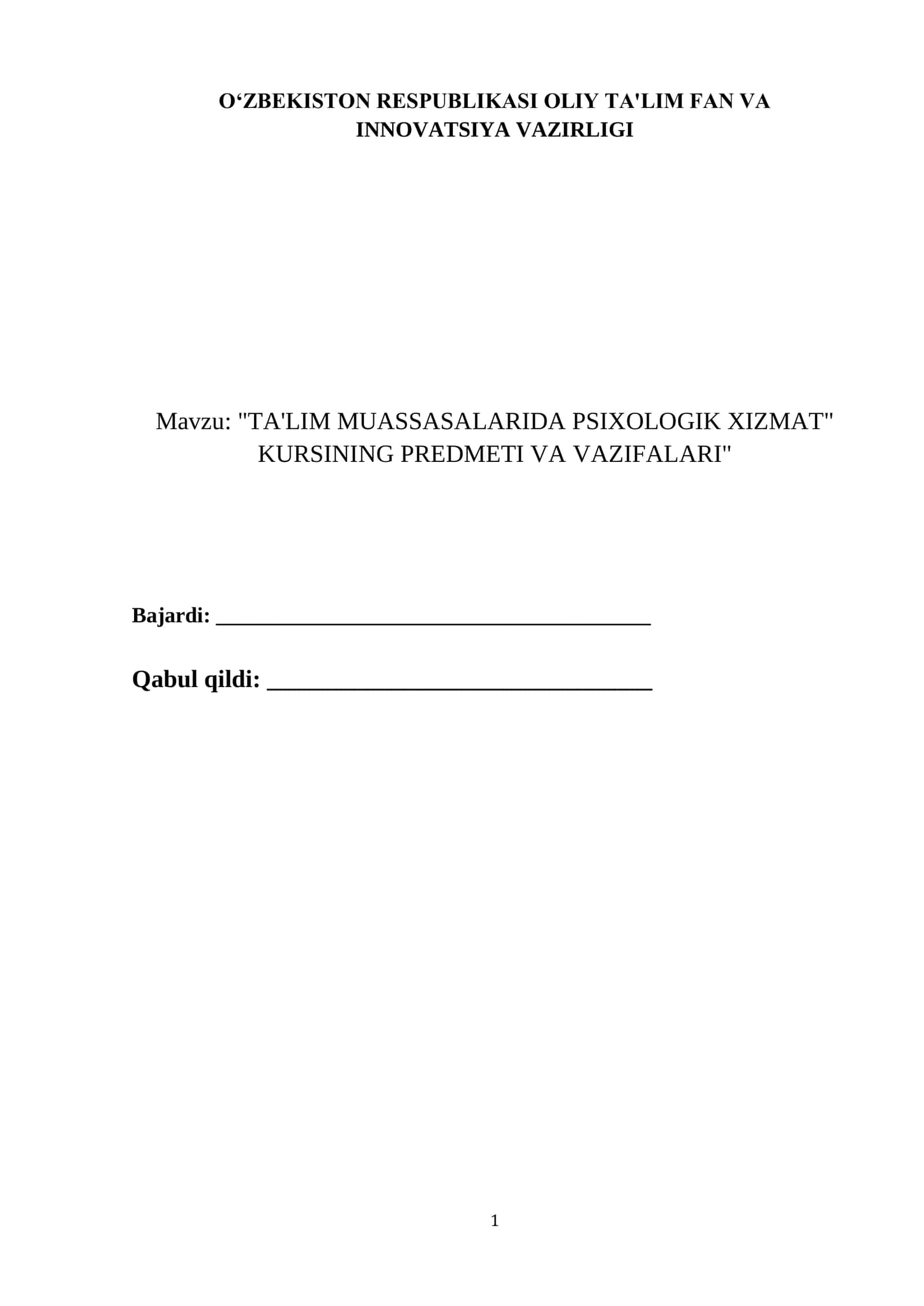 TA'LIM MUASSASALARIDA PSIXOLOGIK XIZMAT" KURSINING PREDMETI VA VAZIFALARI"