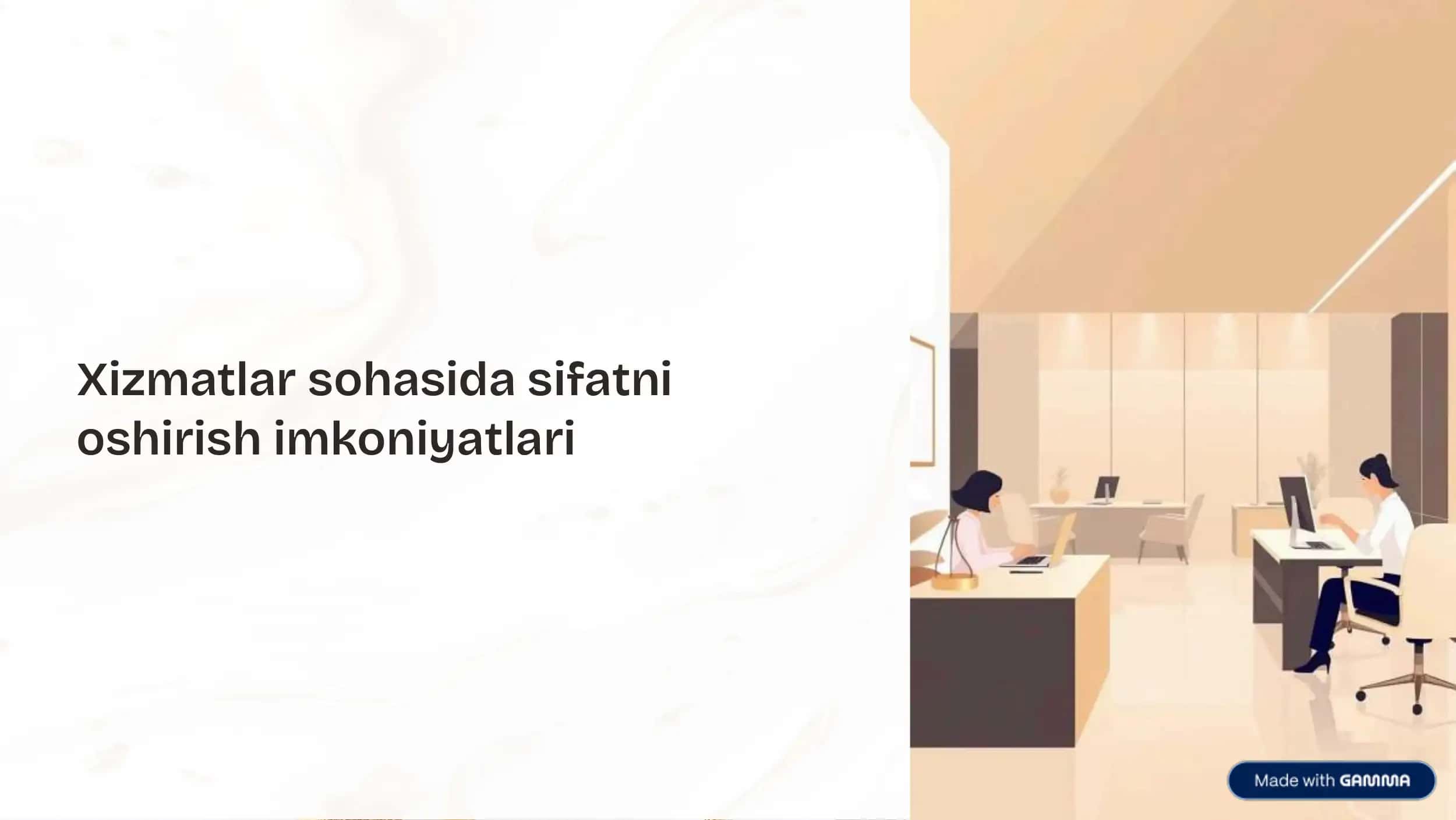Xizmatlar sohasida sifatni oshirish imkoniyatlari