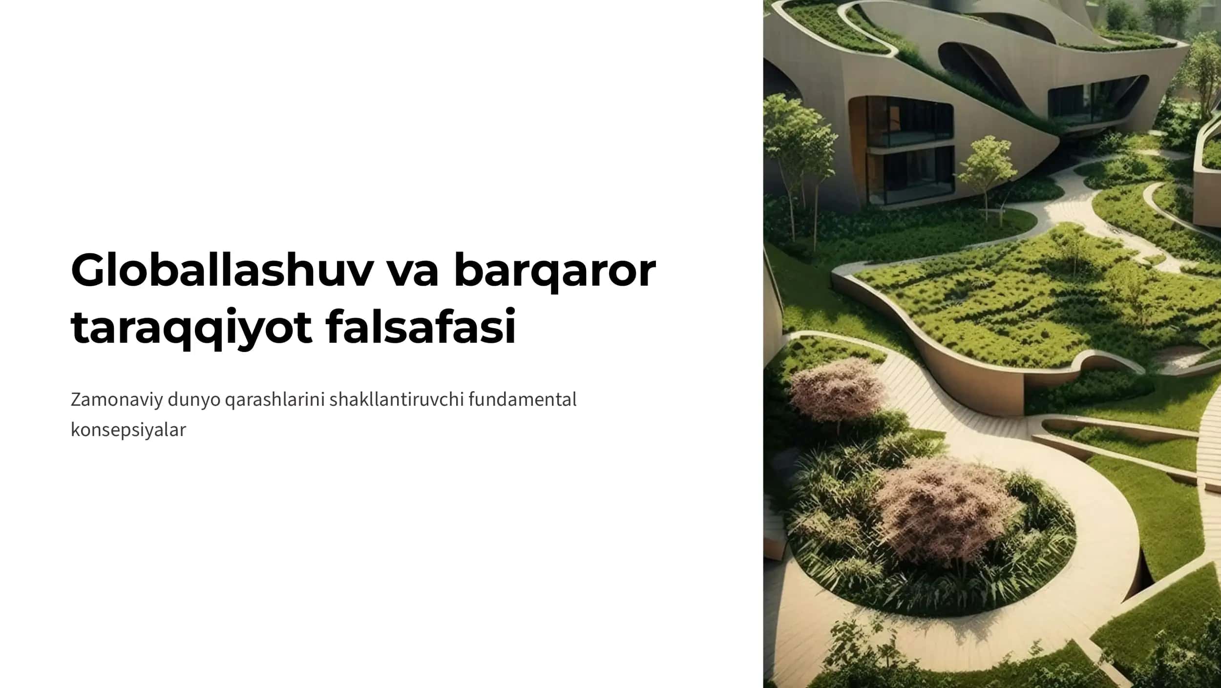 Globallashuv va barqaror taraqqiyot falsafasi