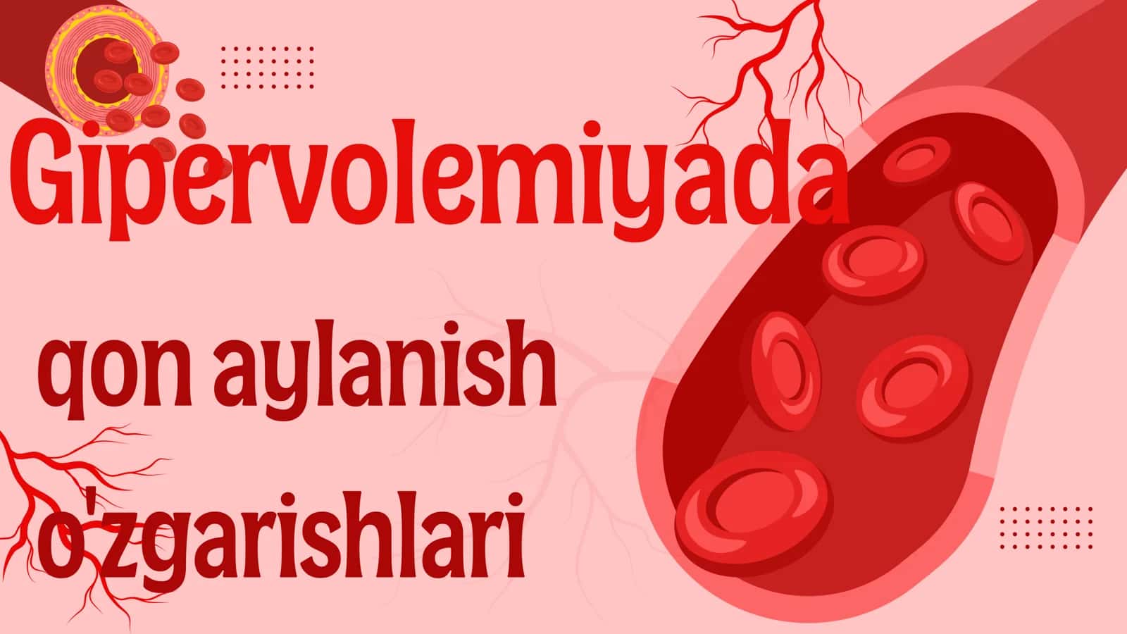 Gipervolemiyada qon aylanish o'zgarishlari