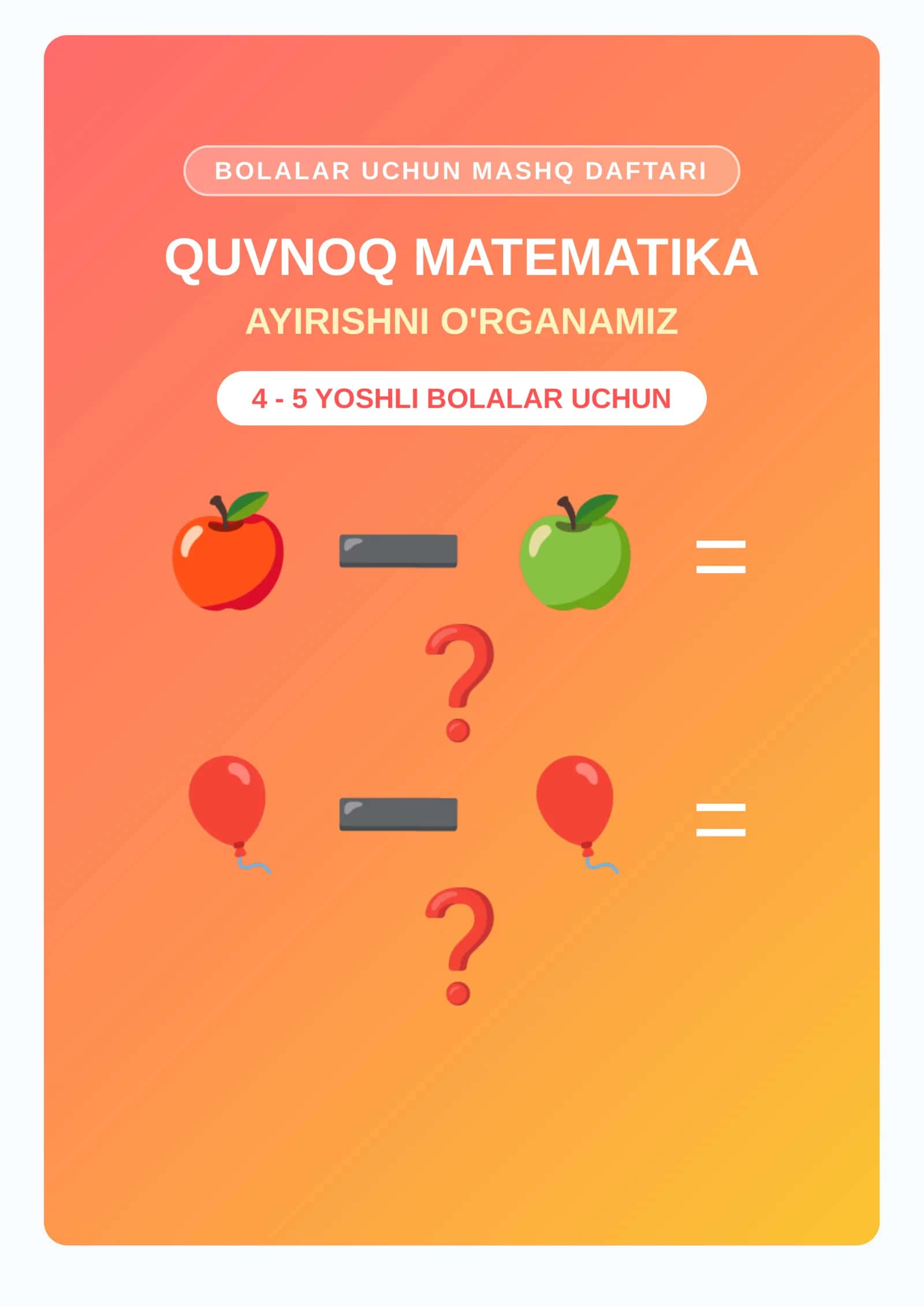Bolalar uchun matematikadan mashq daftari (ayirish bo'yicha)