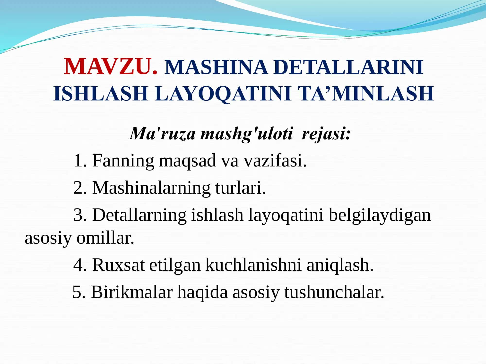 Mashina Detallarini Ishlash Layoqatini Ta’minlash
