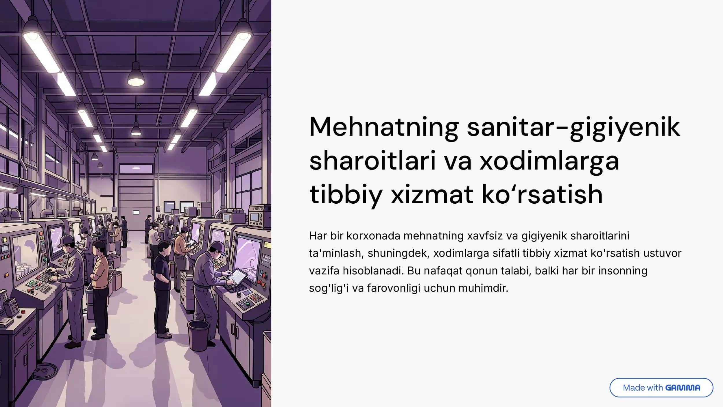 Mehnatning sanitar-gigiyenik sharoitlari va xodimlarga tibbiy xizmat ko‘rsatish