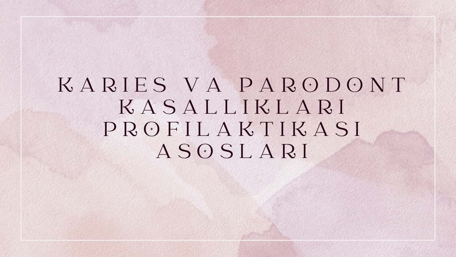 Tish kariesi profilaktikasi