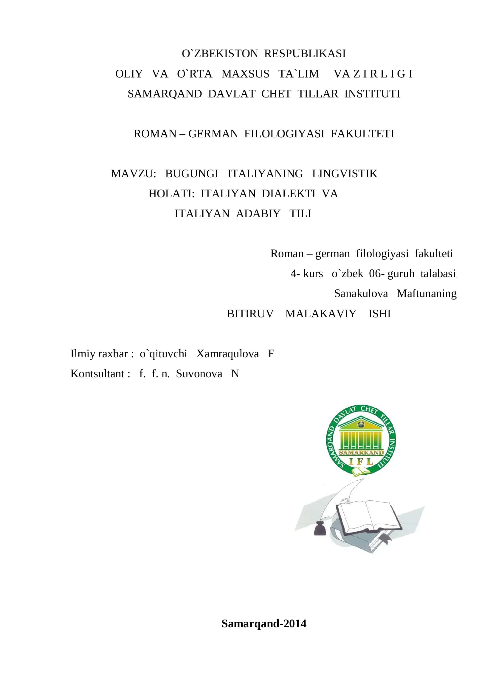 BUGUNGI ITALIYANING LINGVISTIK HOLATI: ITALIYAN DIALEKTI VA ITALIYAN ADABIY TILI