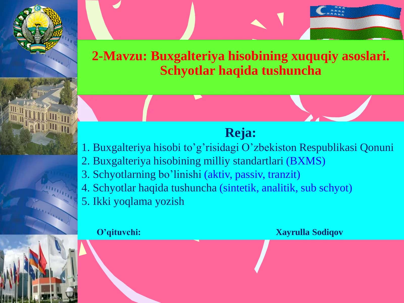 Buxgalteriya hisobining xuquqiy asoslari