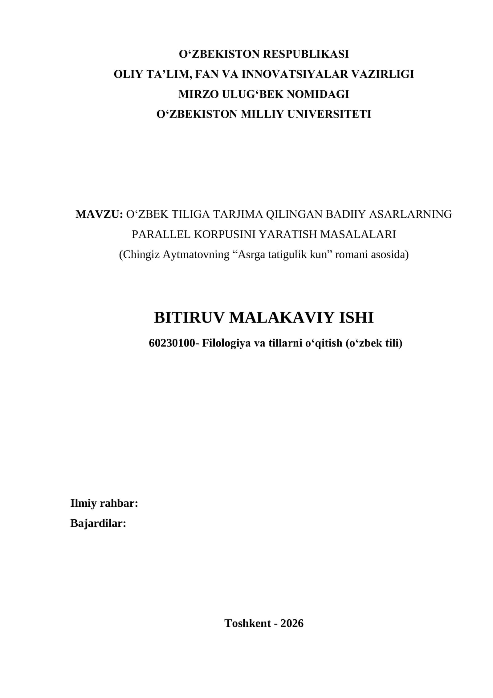 O‘ZBEK TILIGA TARJIMA QILINGAN BADIIY ASARLARNING PARALLEL KORPUSINI YARATISH MASALALARI (Chingiz Aytmatovning “Asrga tatigulik kun” romani asosida)