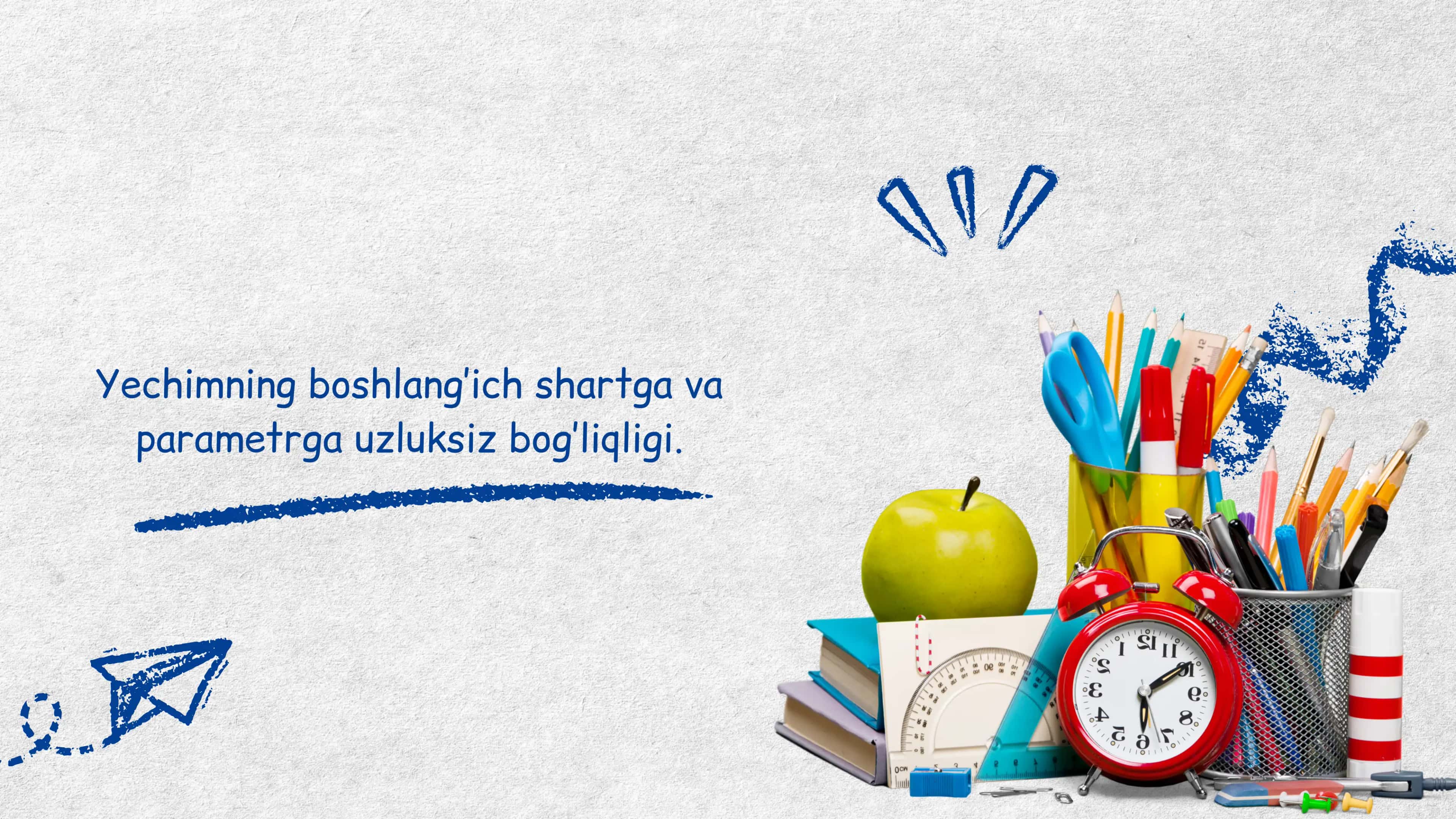 Yechimning boshlang’ich shartga va parametrga uzluksiz bog’liqligi.
