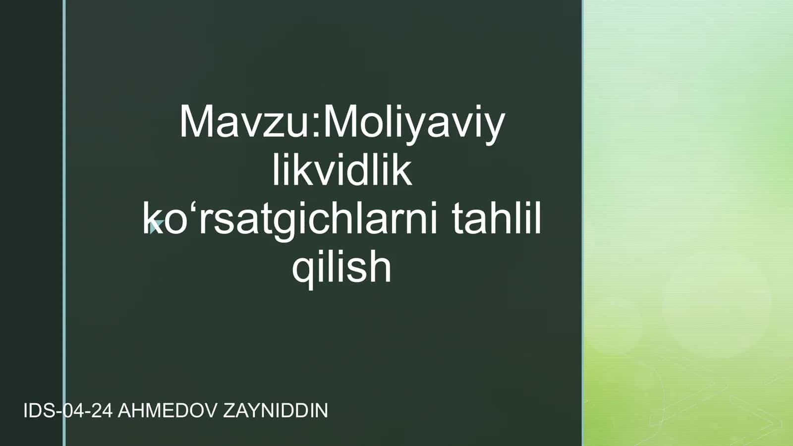 Moliyaviy likvidlik ko‘rsatgichlarni tahlil qilish
