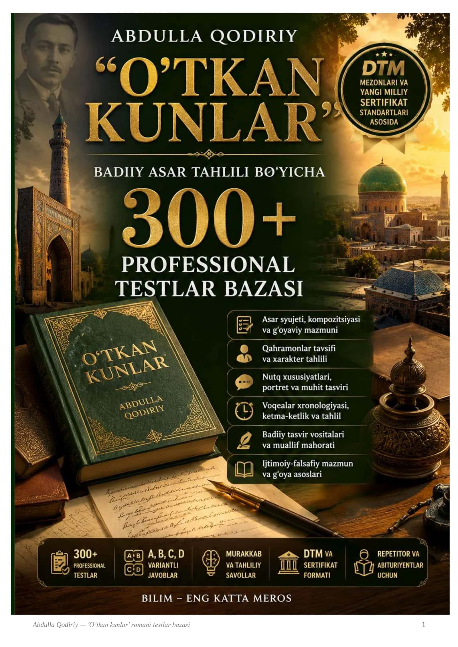O'TKAN KUNLAR ROMANI TEST BAZASI 300+ 2026 YIL