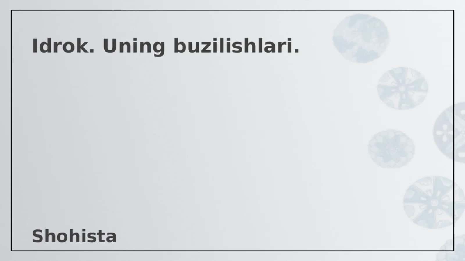 Idrok va uning buzilishlari