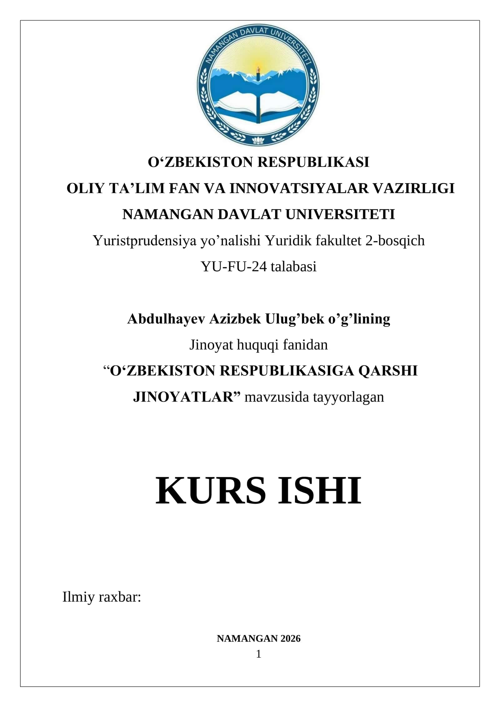 “OʻZBEKISTON RESPUBLIKASIGA QARSHI JINOYATLAR” mavzusida tayyorlagan KURS ISHI