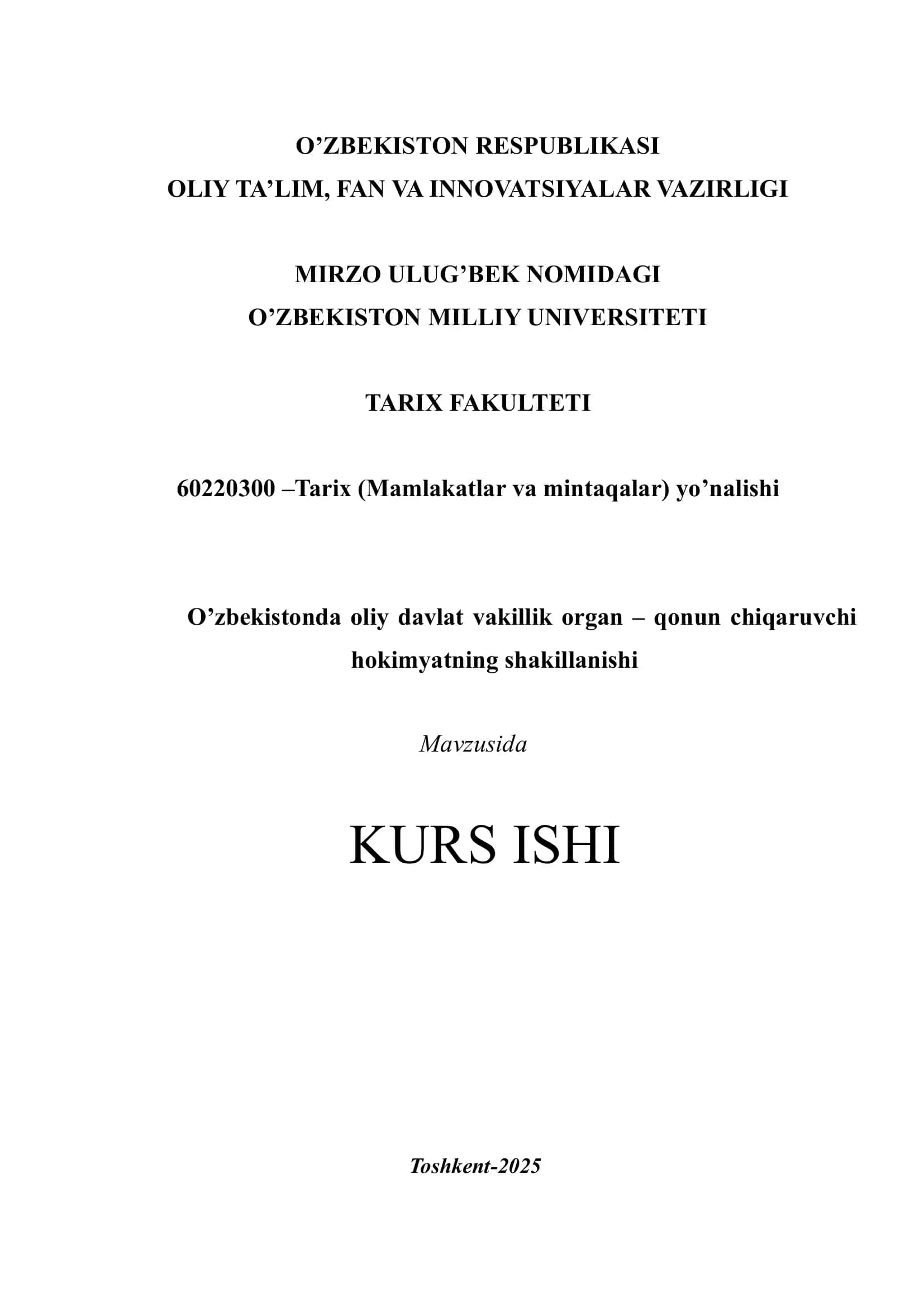 O’zbekistonda oliy davlat vakillik organ – qonun chiqaruvchi hokimyatning shakillanishi