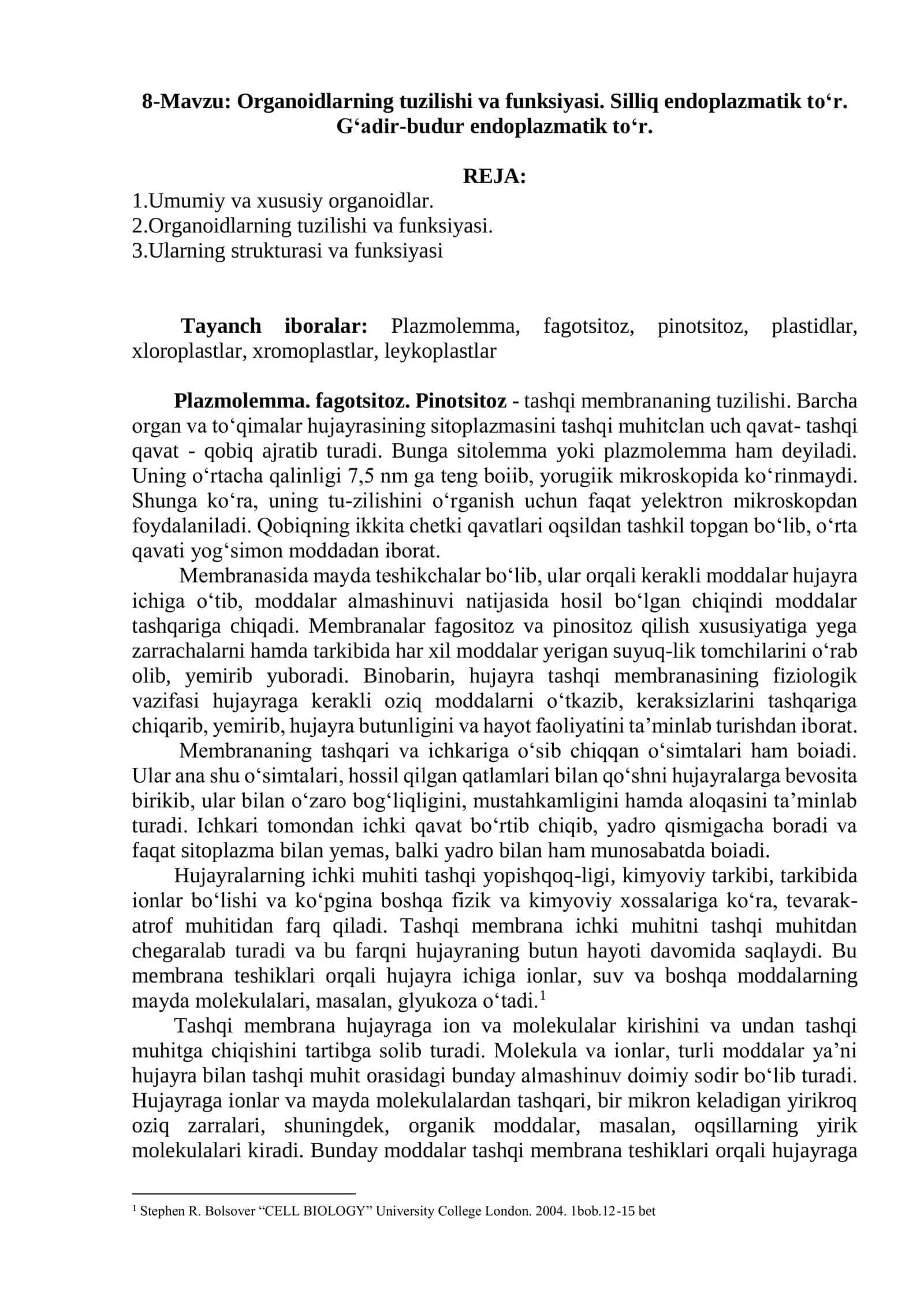 Organoidlarning tuzilishi va funksiyasi