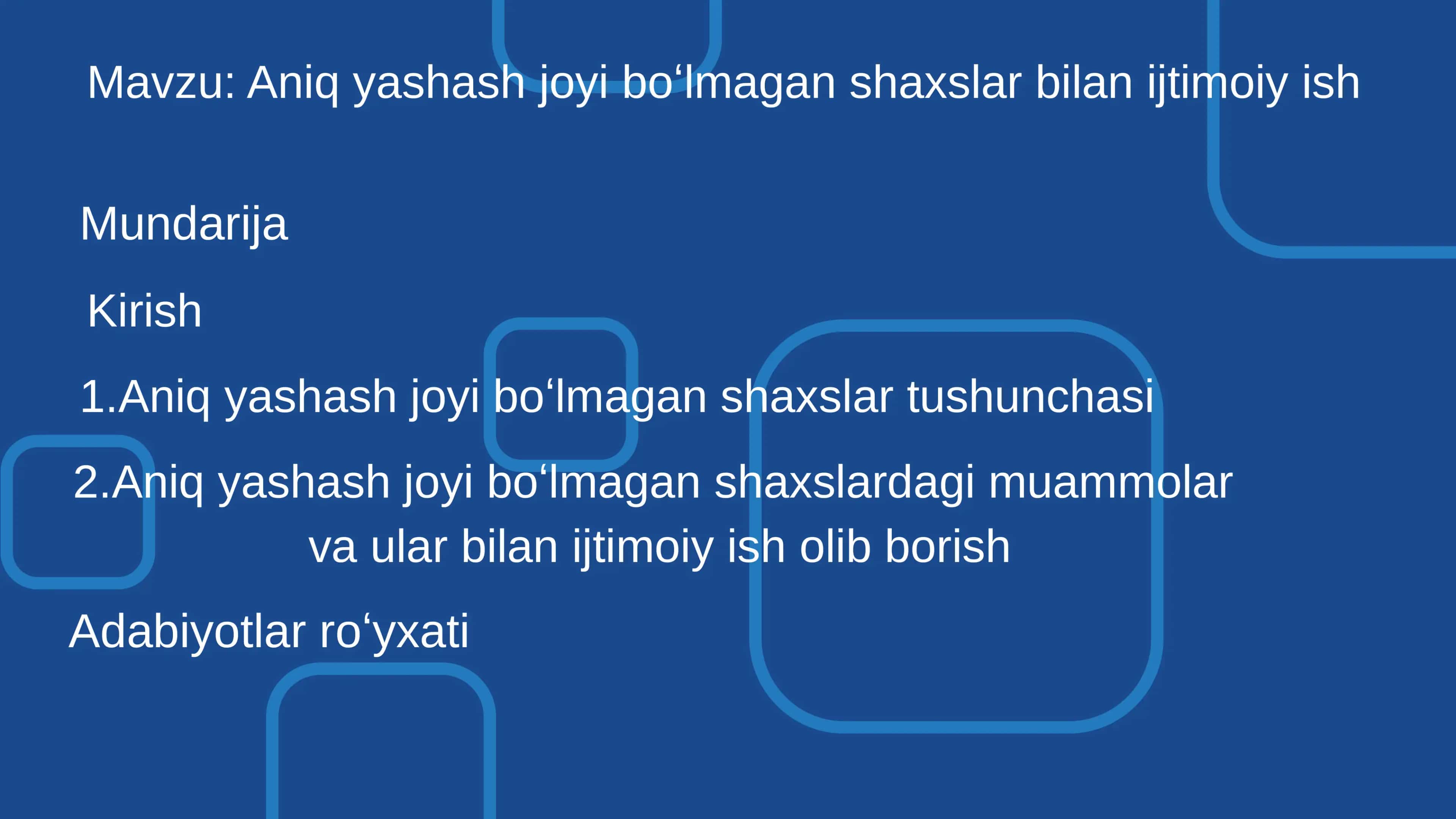 Aniq yashash joyi boʻlmagan shaxslar bilan ijtimoiy ish