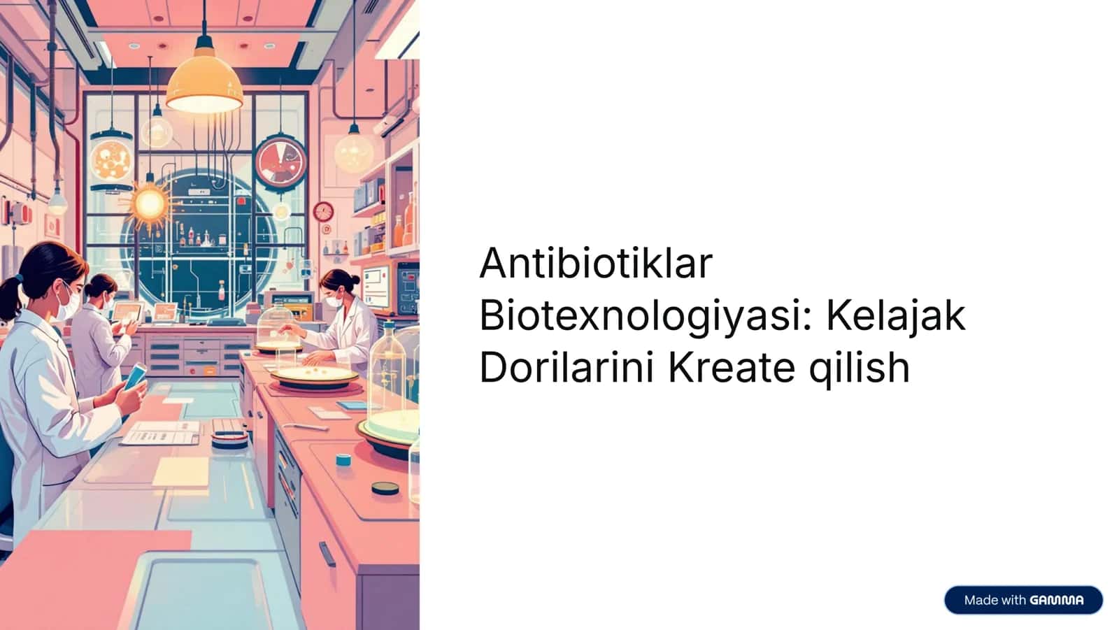Antibiotiklar Biotexnologiyasi: Kelajak Dorilarini Kreate qilish
