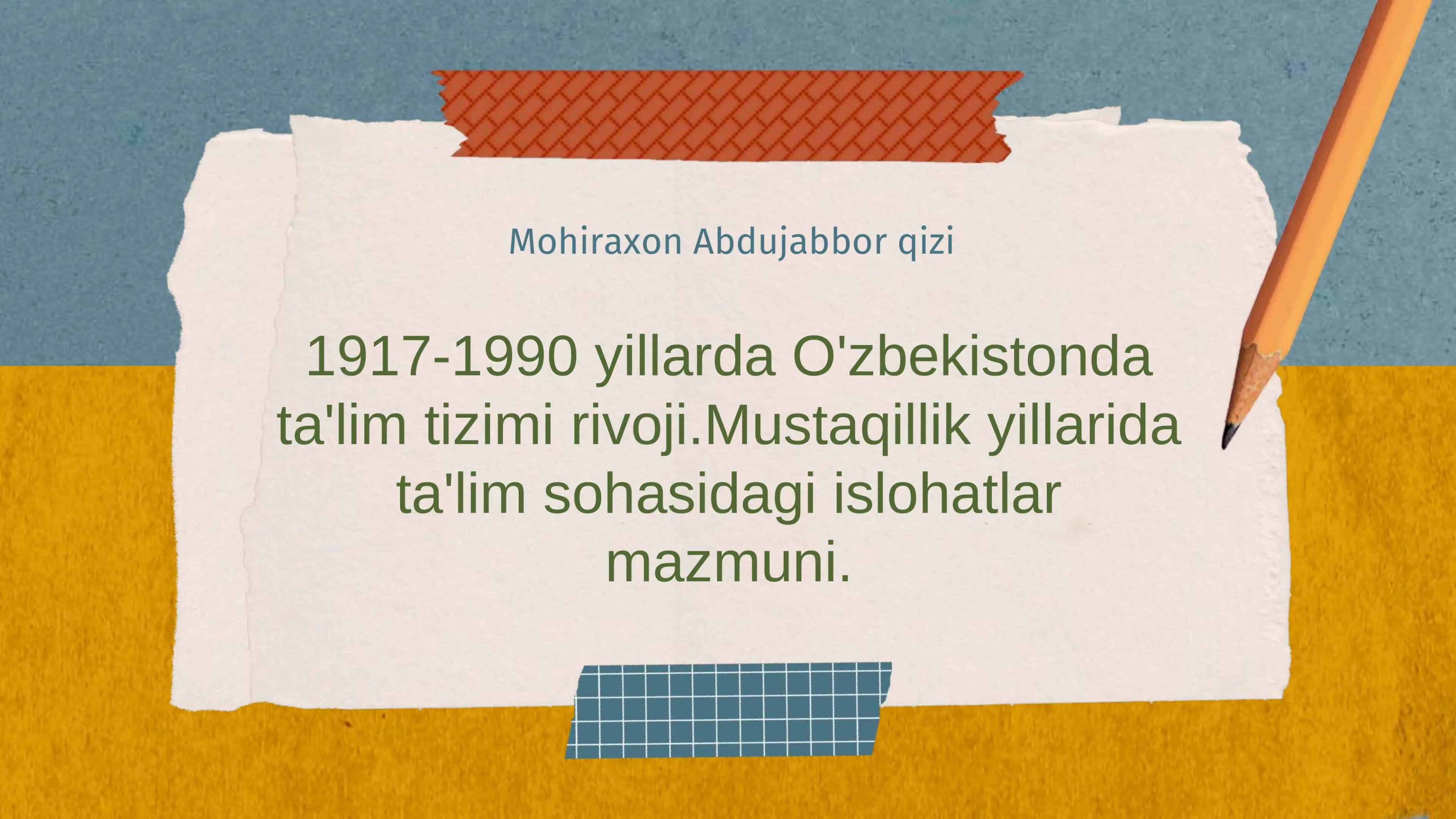 Ta'lim tizimining rivojlanishi 1917-1990 yillarda