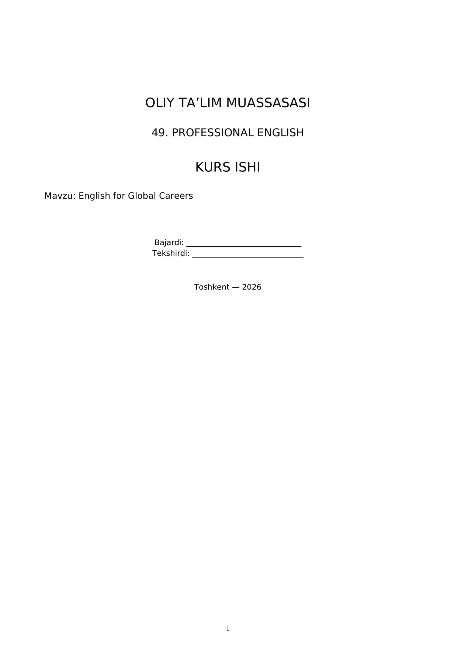 OLIY TA’LIM MUASSASASI 49. PROFESSIONAL ENGLISH KURS ISHI