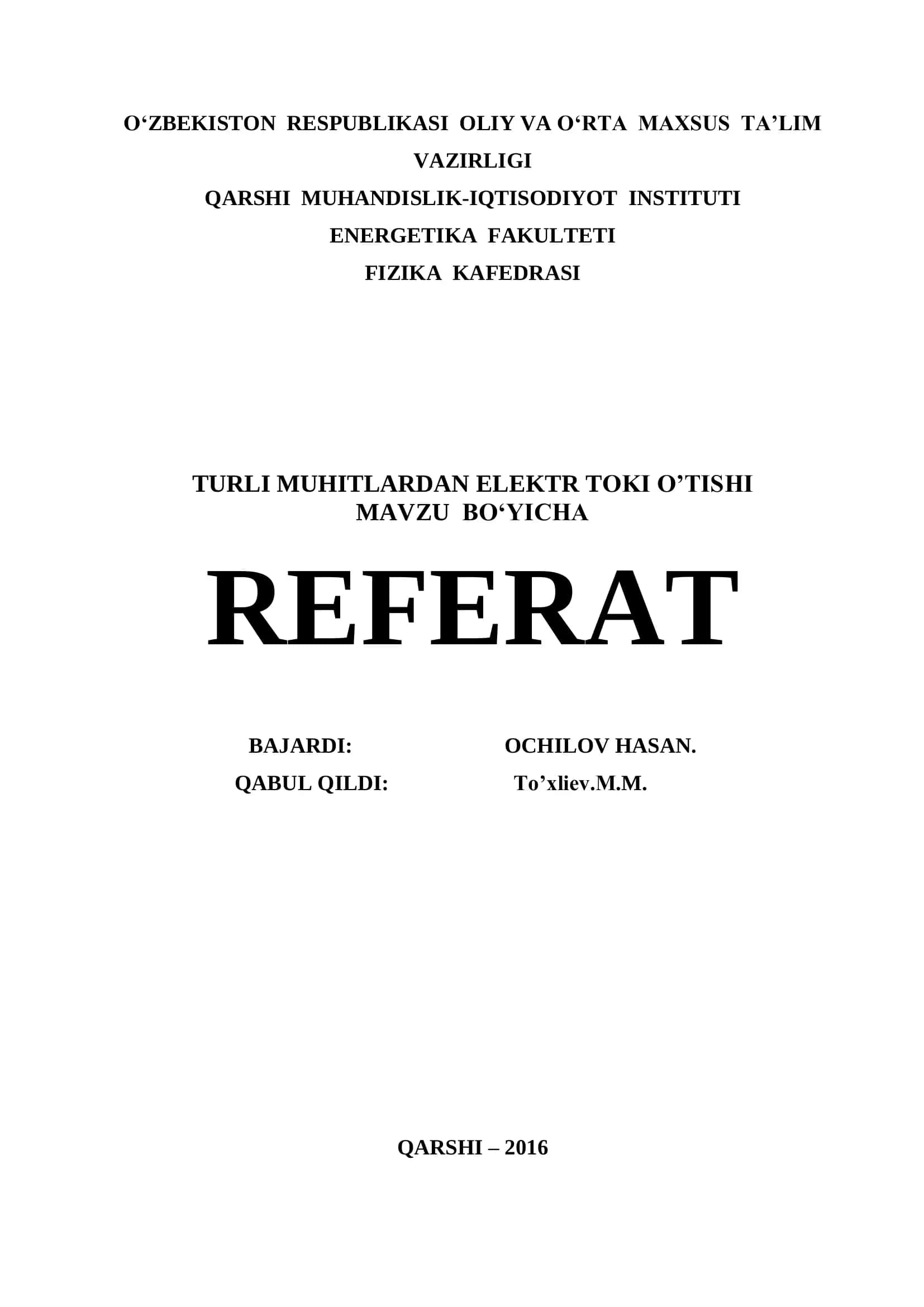 TURLI MUHITLARDAN ELEKTR TOKI O’TISHI