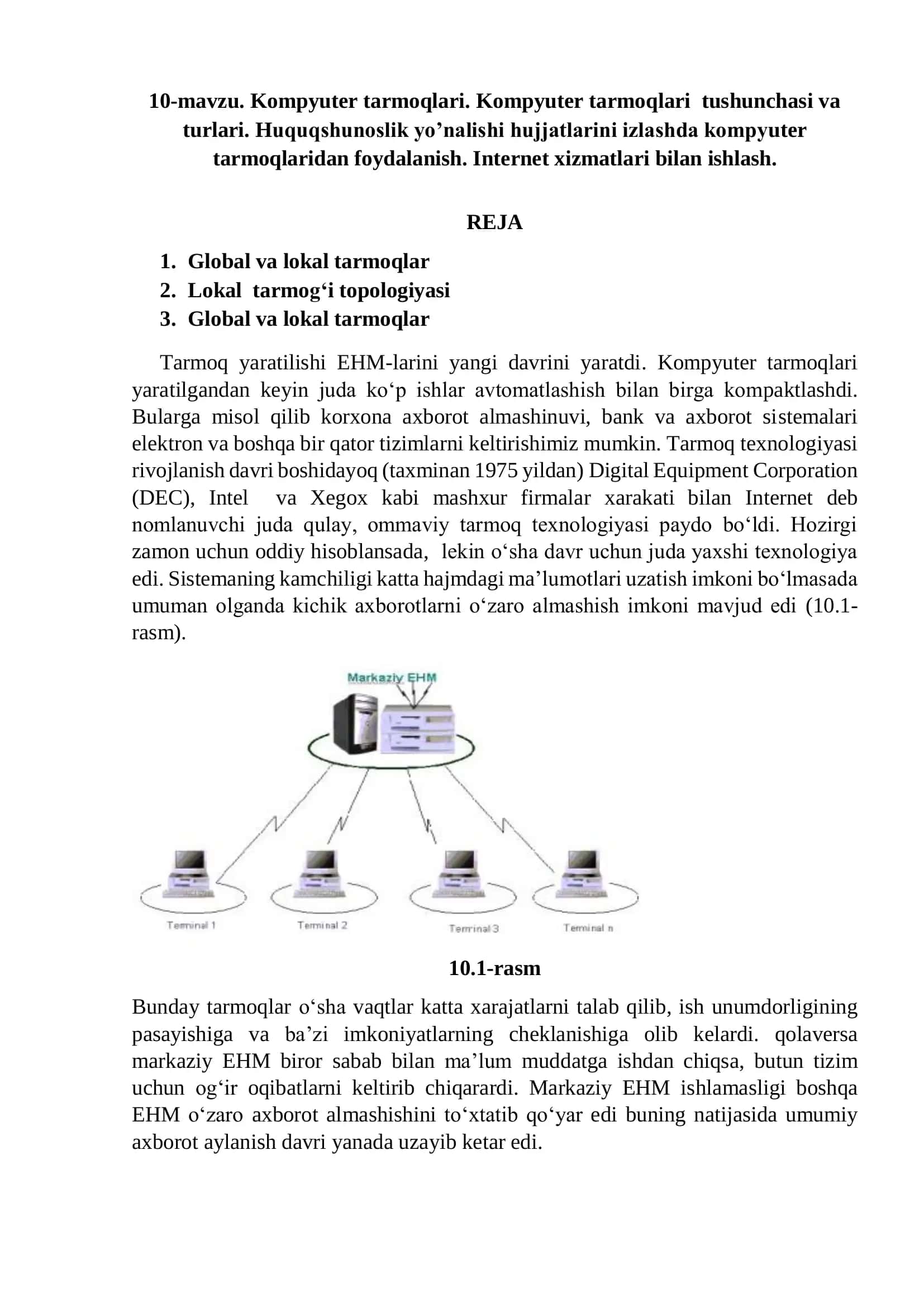 Kompyuter tarmoqlari. Kompyuter tarmoqlari tushunchasi va 
turlari. Huquqshunoslik yo’nalishi