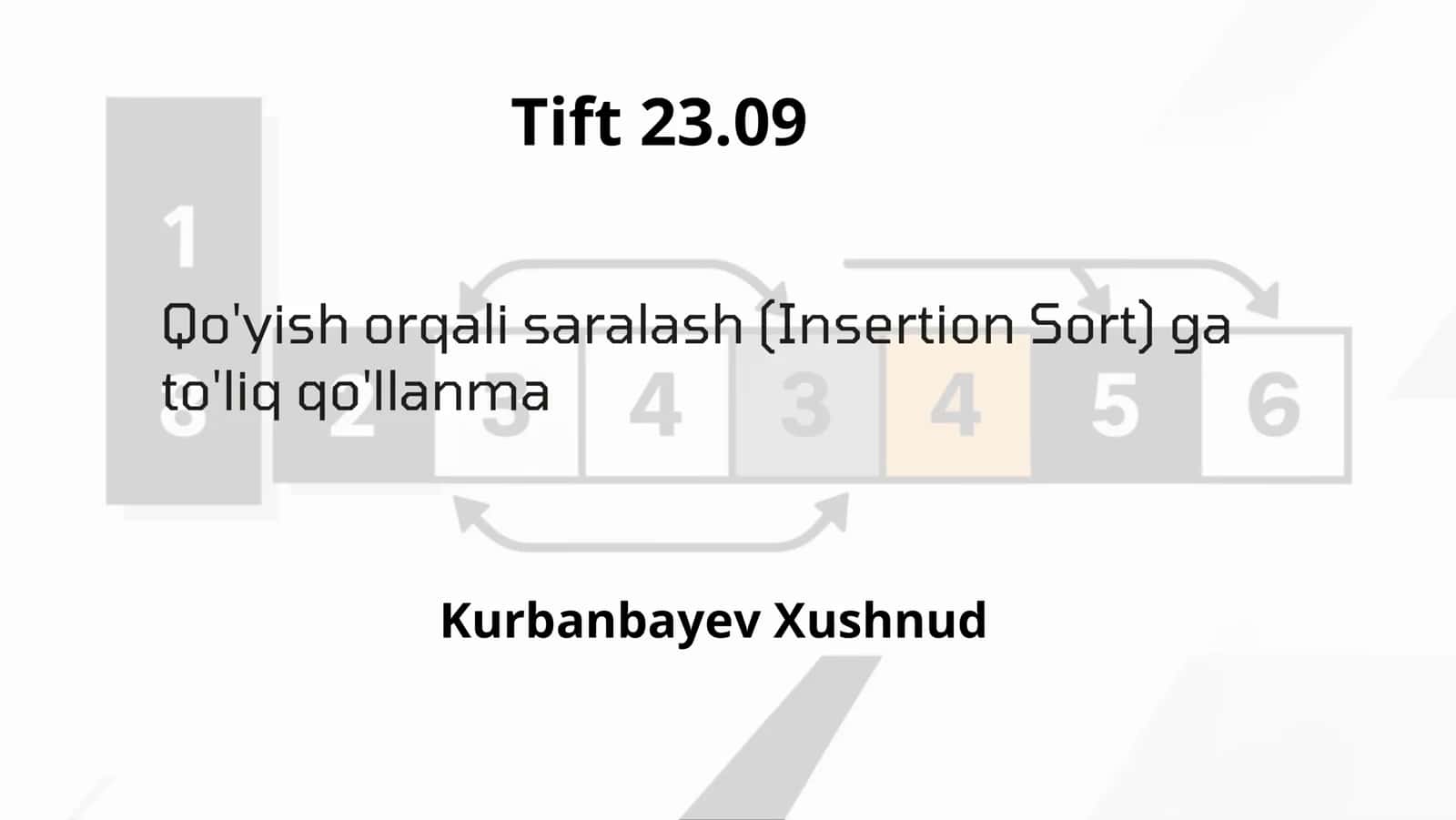 Qo'yish orqali saralash (Insertion Sort) ga