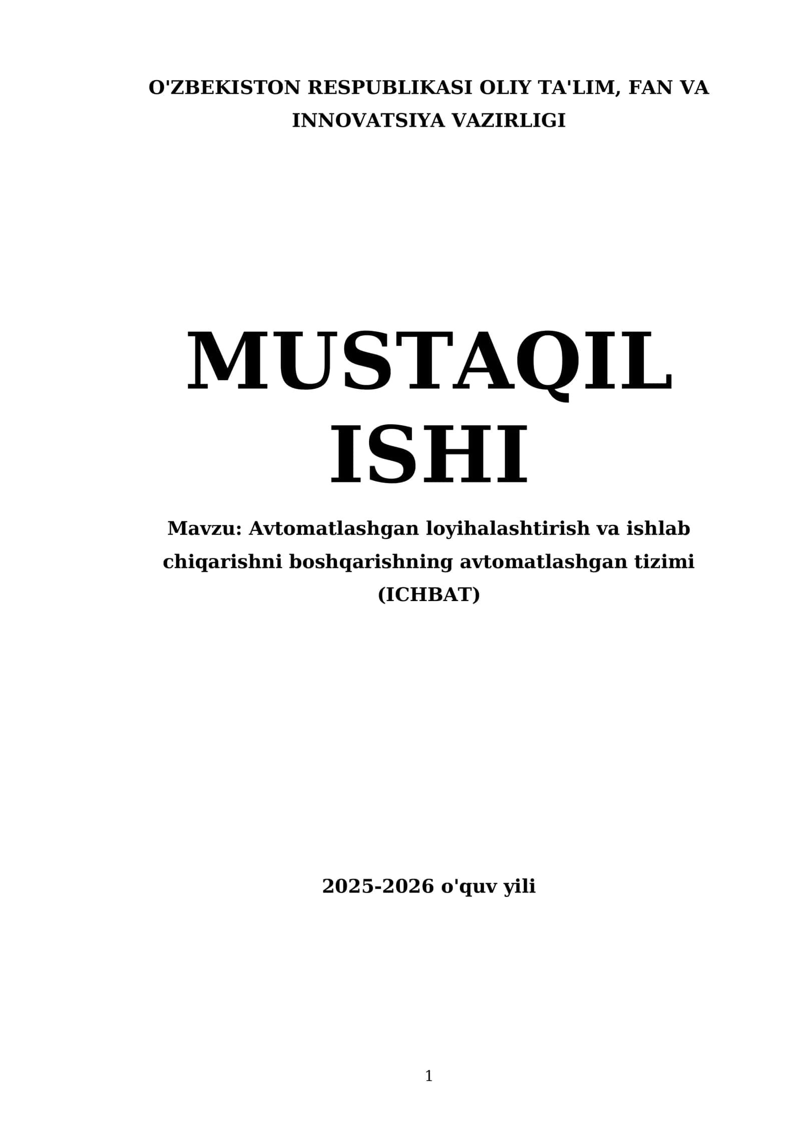 Avtomatlashgan loyihalashtirish va ishlab chiqarishni boshqarishning avtomatlashgan tizimi (ICHBAT)
