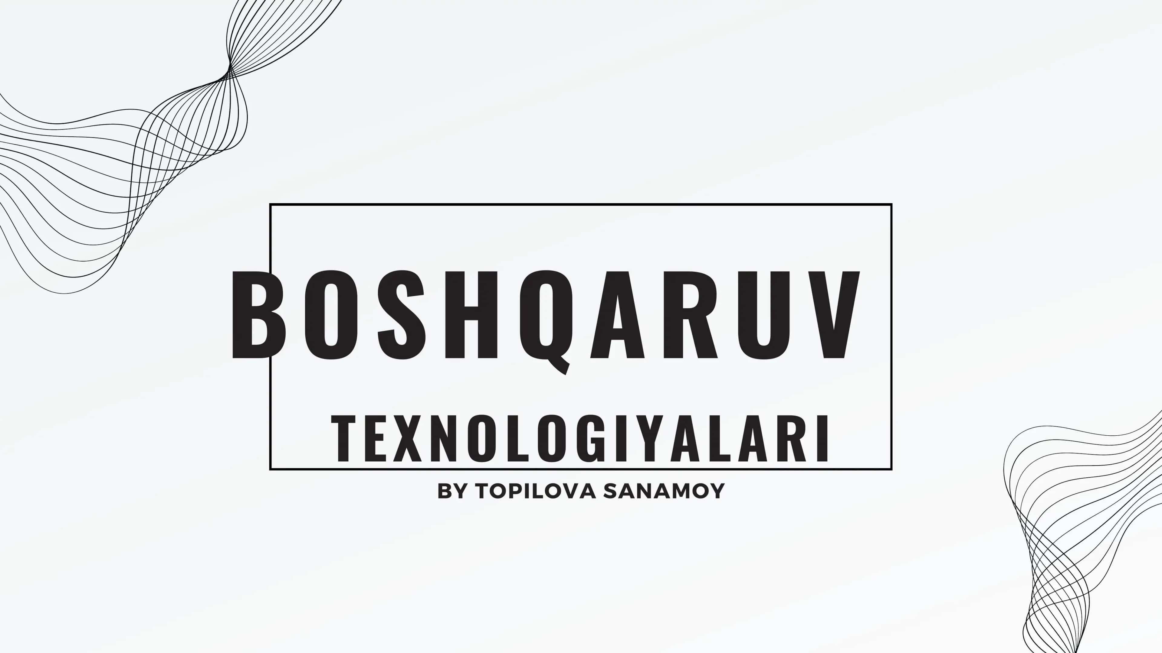 Boshqaruv TEXNOLOGIYALARI