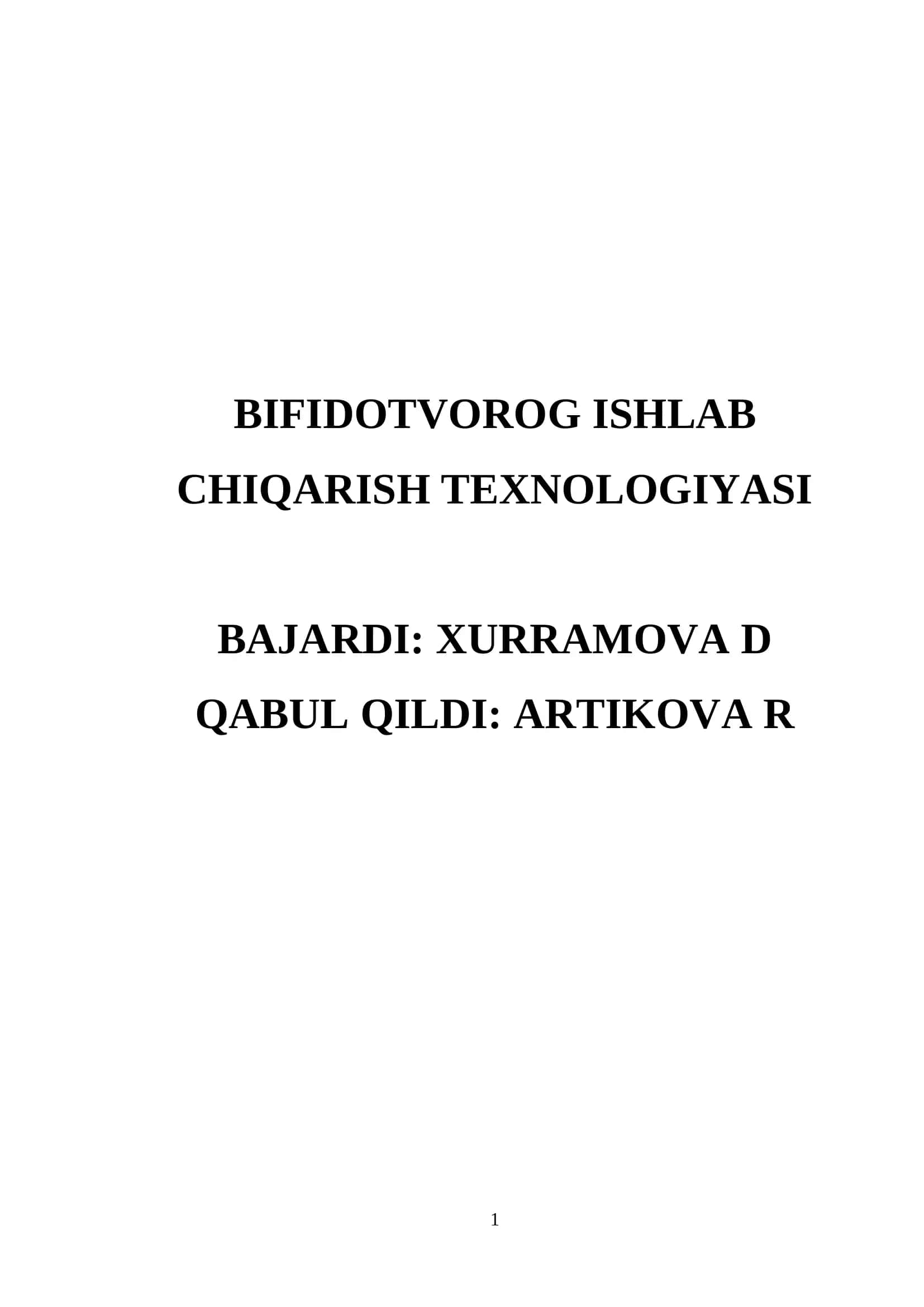 BIFIDOTVOROG ISHLAB CHIQARISH TEXNOLOGIYASI
