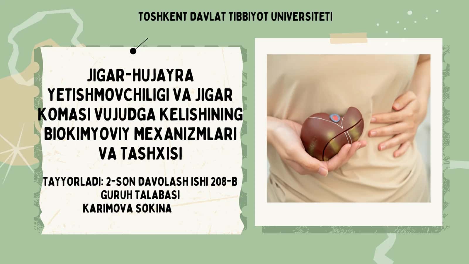 JIGAR-HUJAYRA YETISHMOVCHILIGI VA JIGAR KOMASI VUJUDGA KELISHINING BIOKIMYOVIY MEXANIZMLARI VA TASHXISI