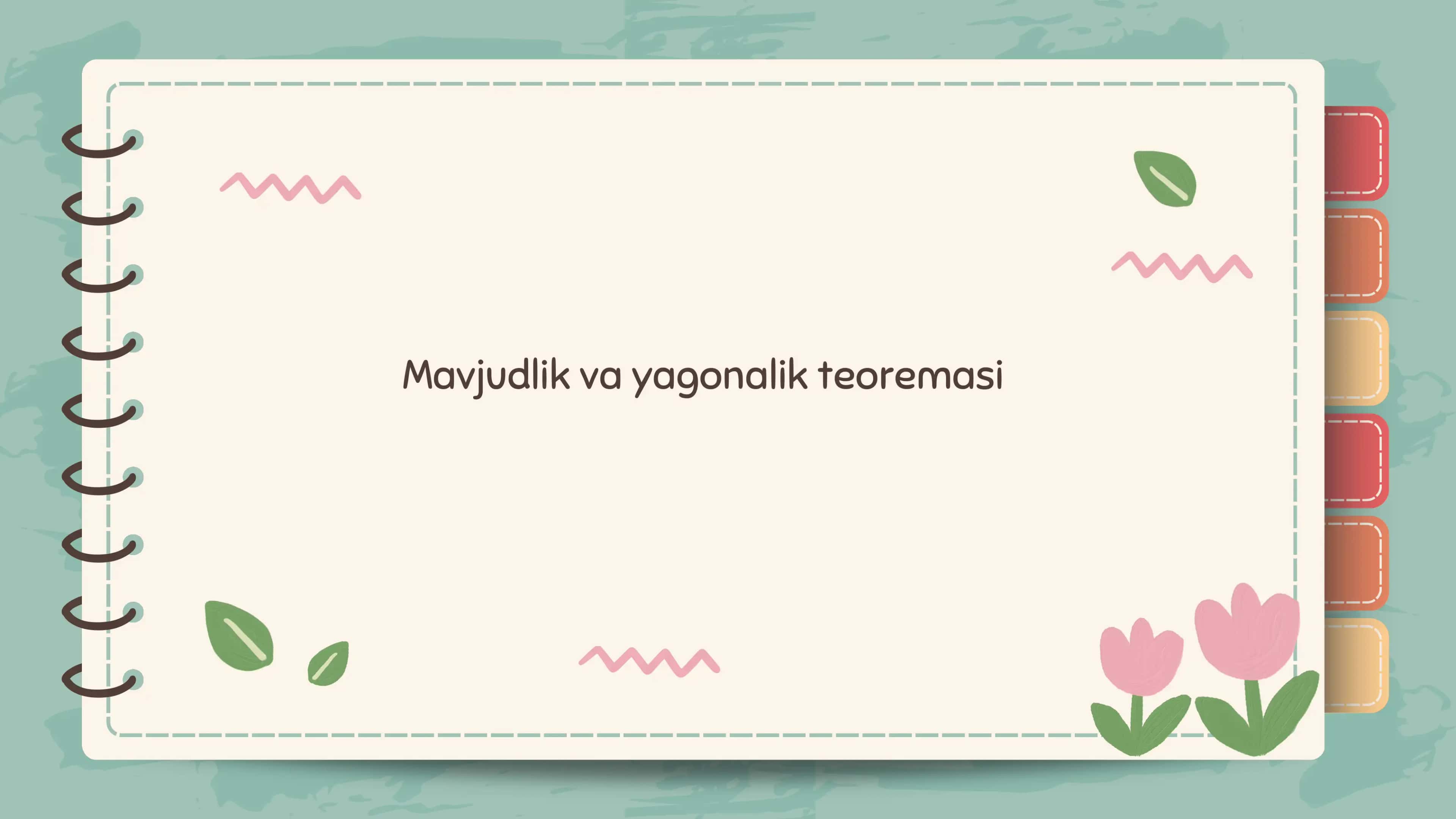 Mavjudlik va yagonalik teoremasi