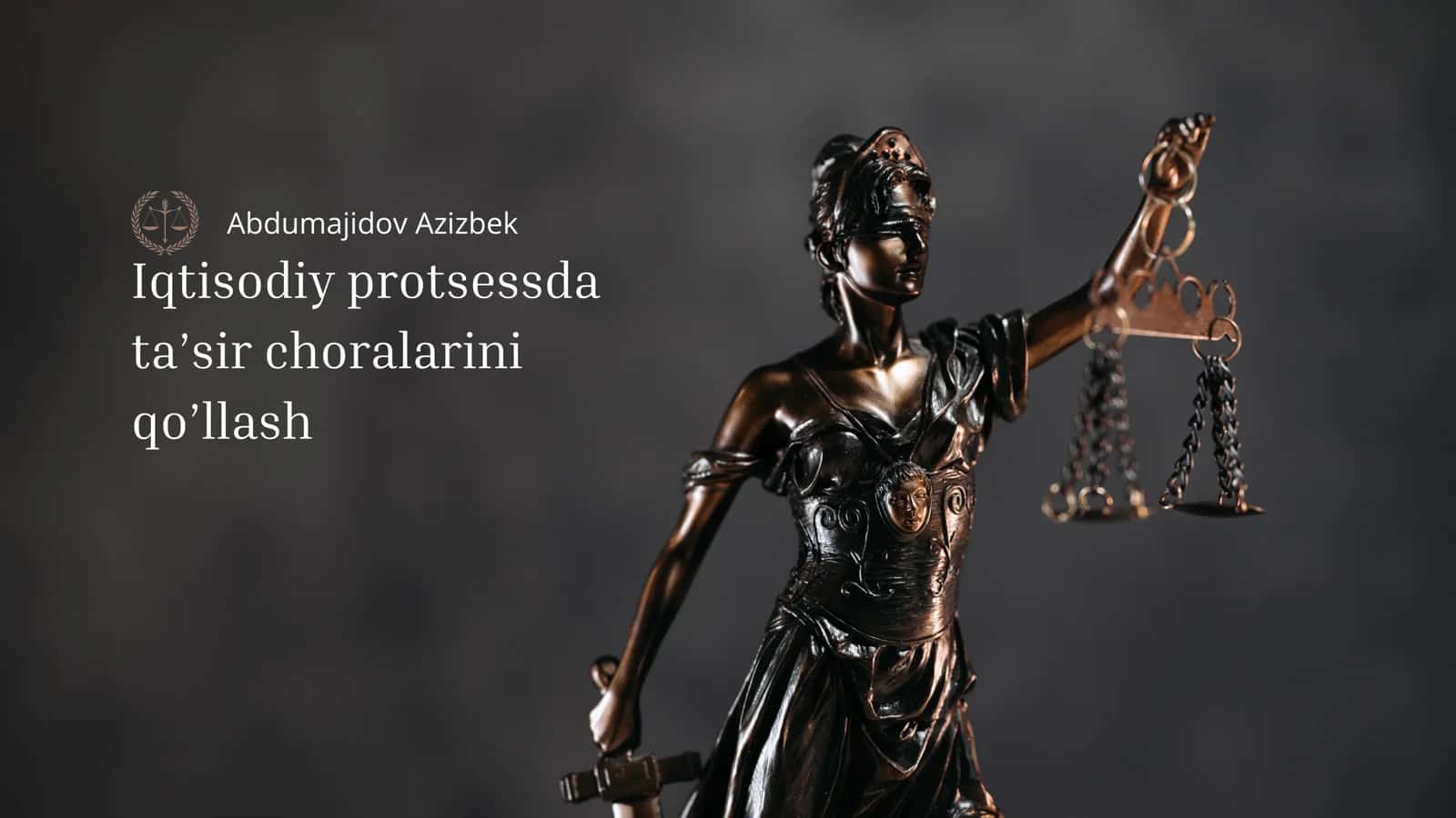 Iqtisodiy protsessda ta’sir choralarini qo’llash