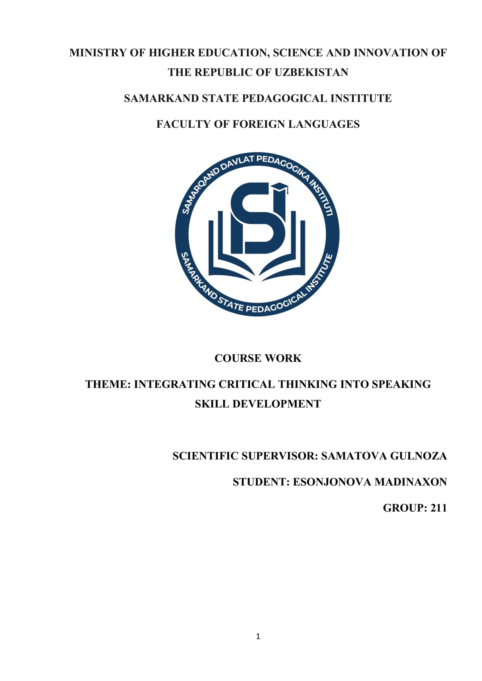 The Development of Speaking Skills by Integrating Critical Thinking