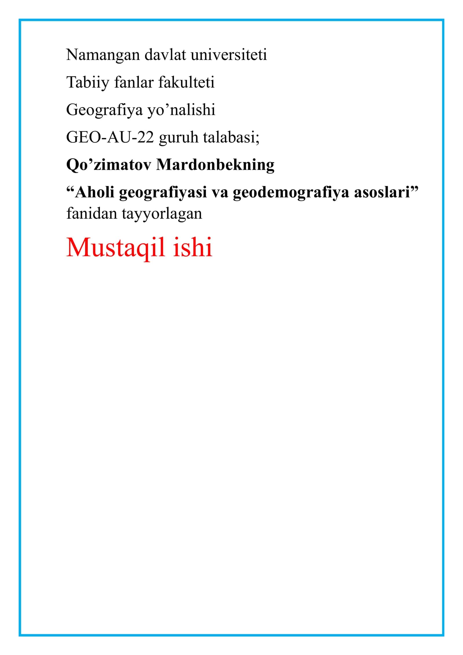 Qo’zimatov Mardonbekning “Aholi geografiyasi va geodemografiya asoslari”