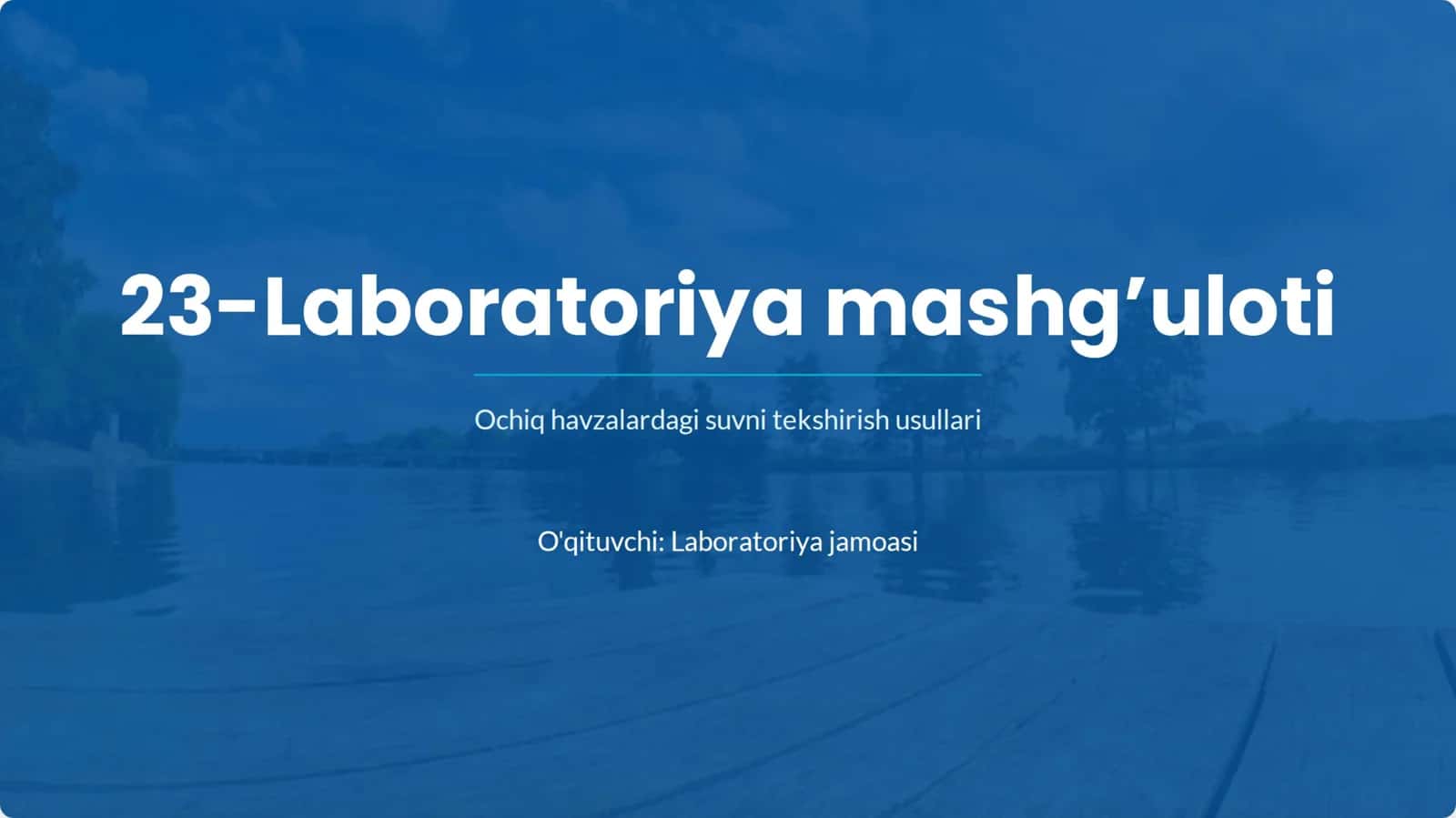 ochiq havzalaridagi suvni tekshirish usullari