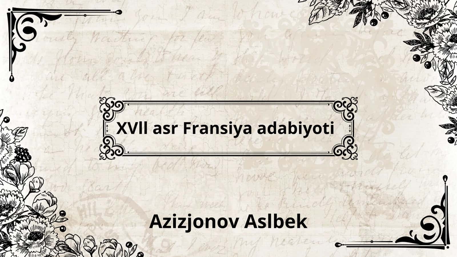 XVll asr fransiya adabiyoti