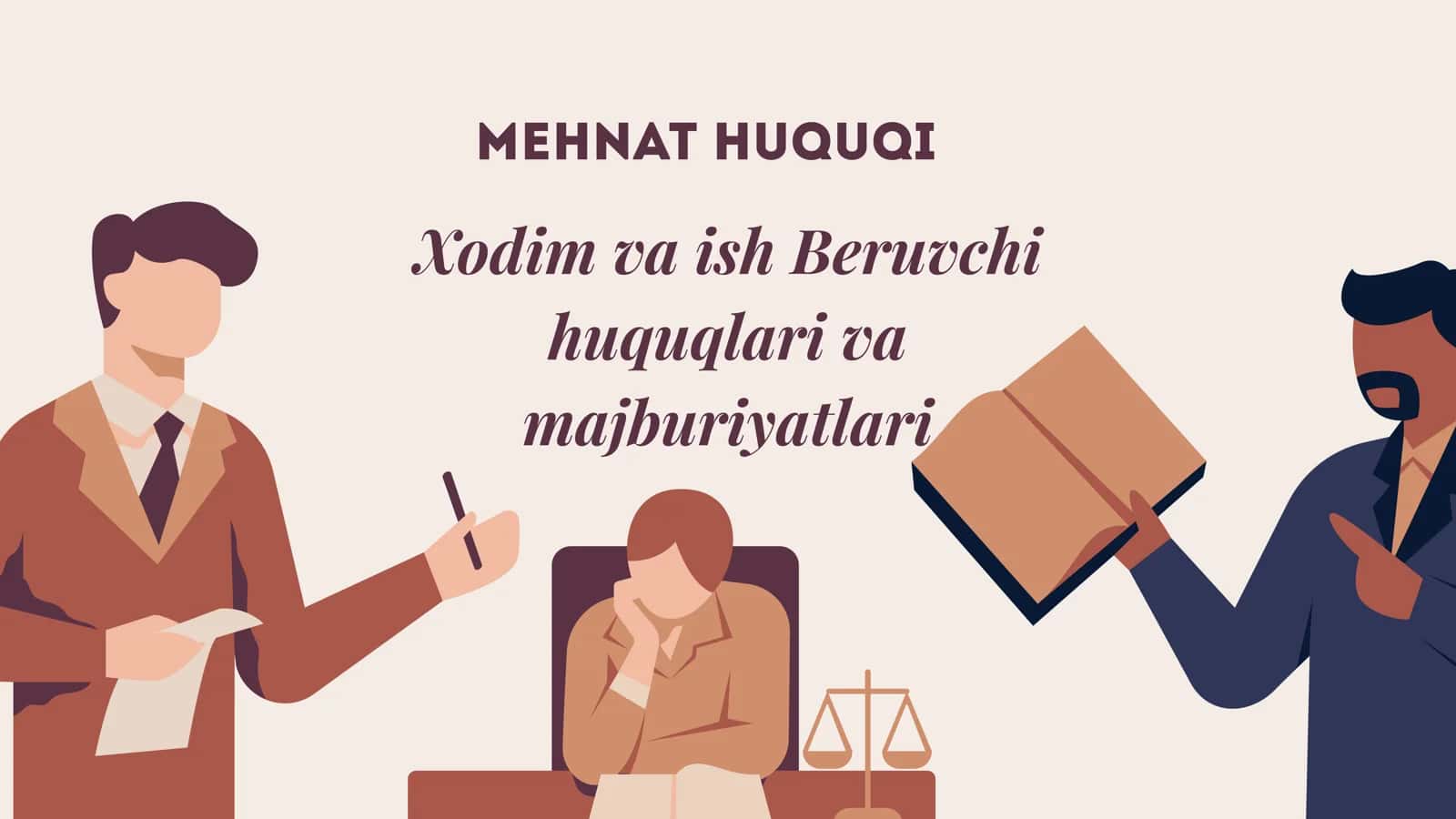 Xodim va ish Beruvchi huquqlari va majburiyatlari