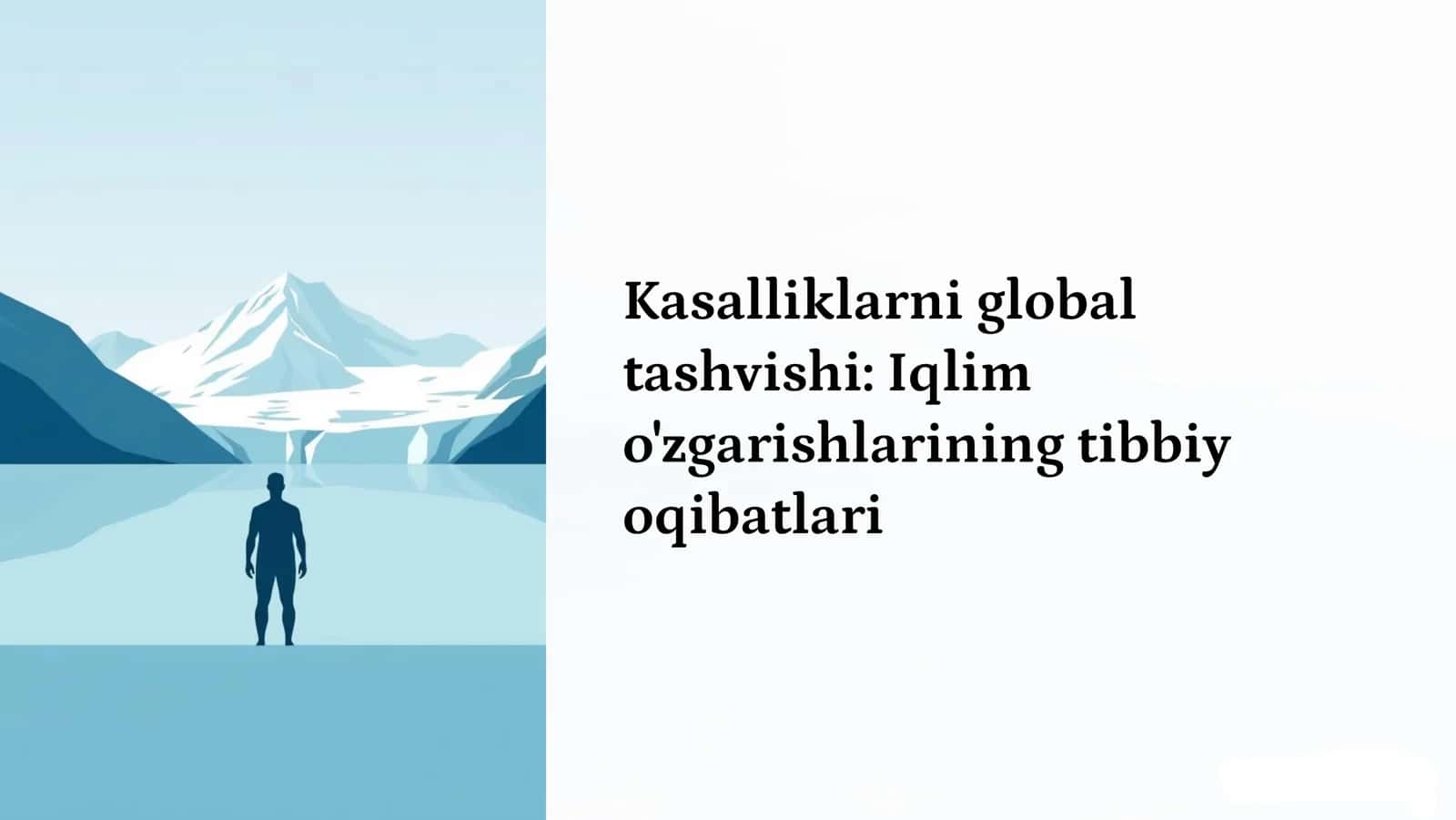 Iqlim o'zgarishlari va tibbiy oqibatlar