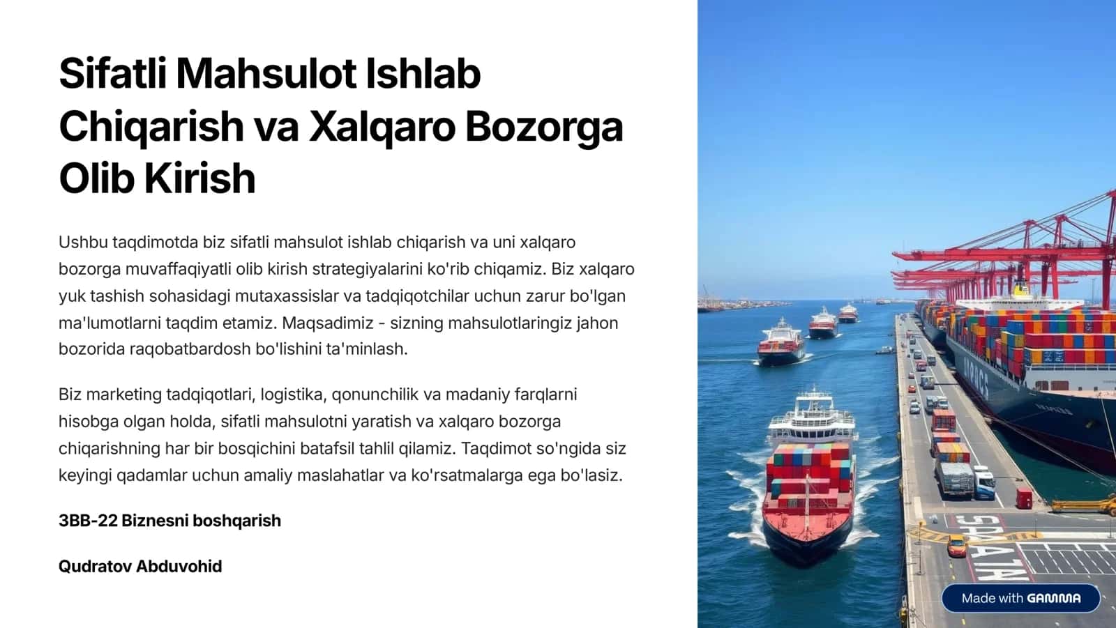 Sifatli Mahsulot Ishlab Chiqarish va Xalqaro Bozorga Olib Kirish