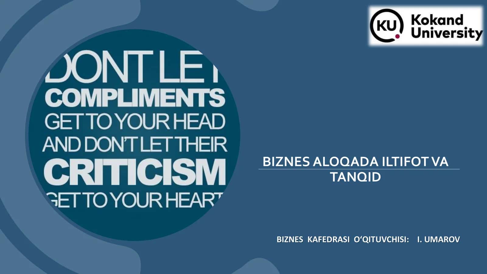 Biznes aloqada iltifot va tanqid