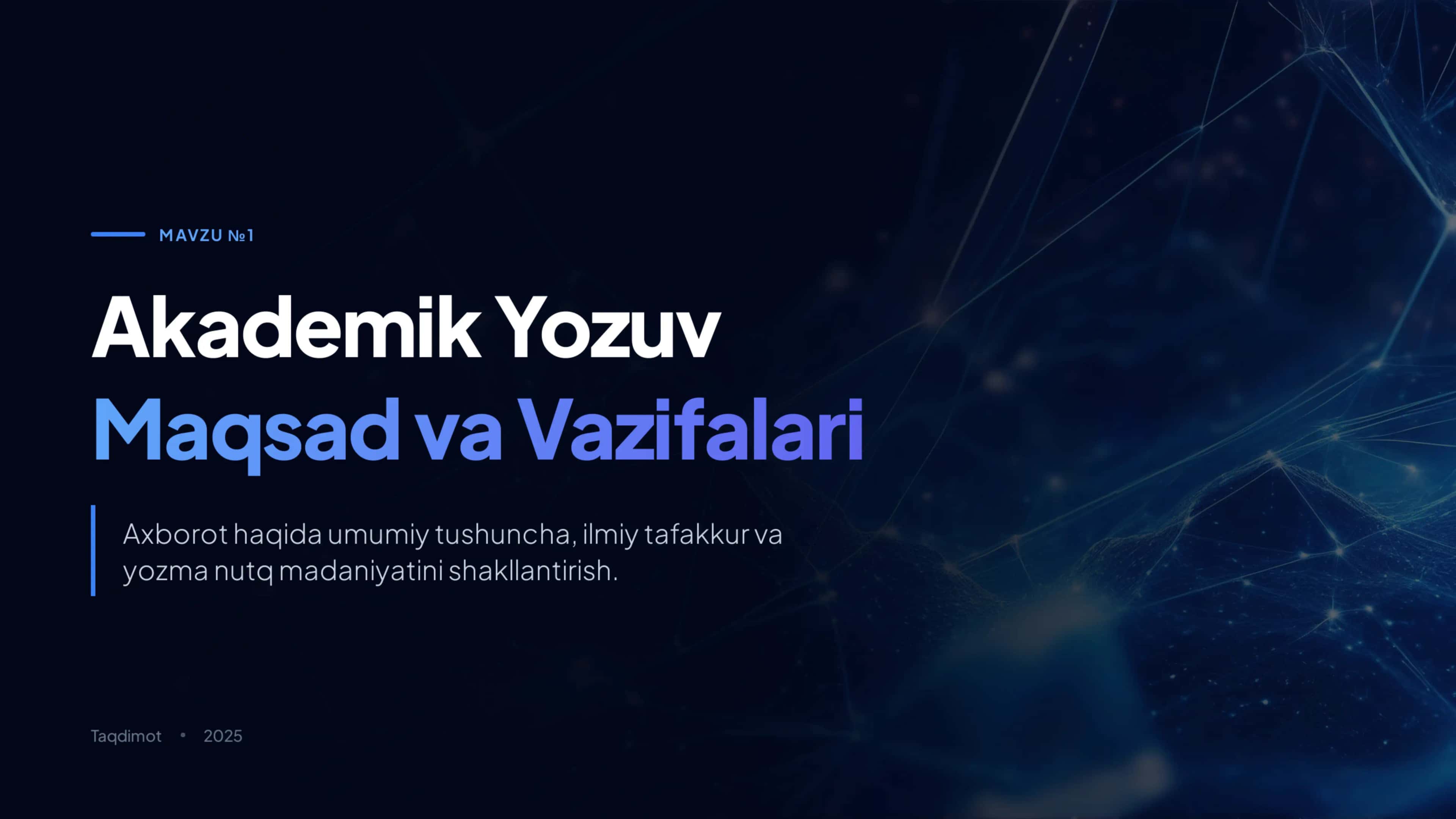 Akademik yozuv fanining maqsad va vazifalari. Axborot haqida umumiy tushuncha. Taqdimot.