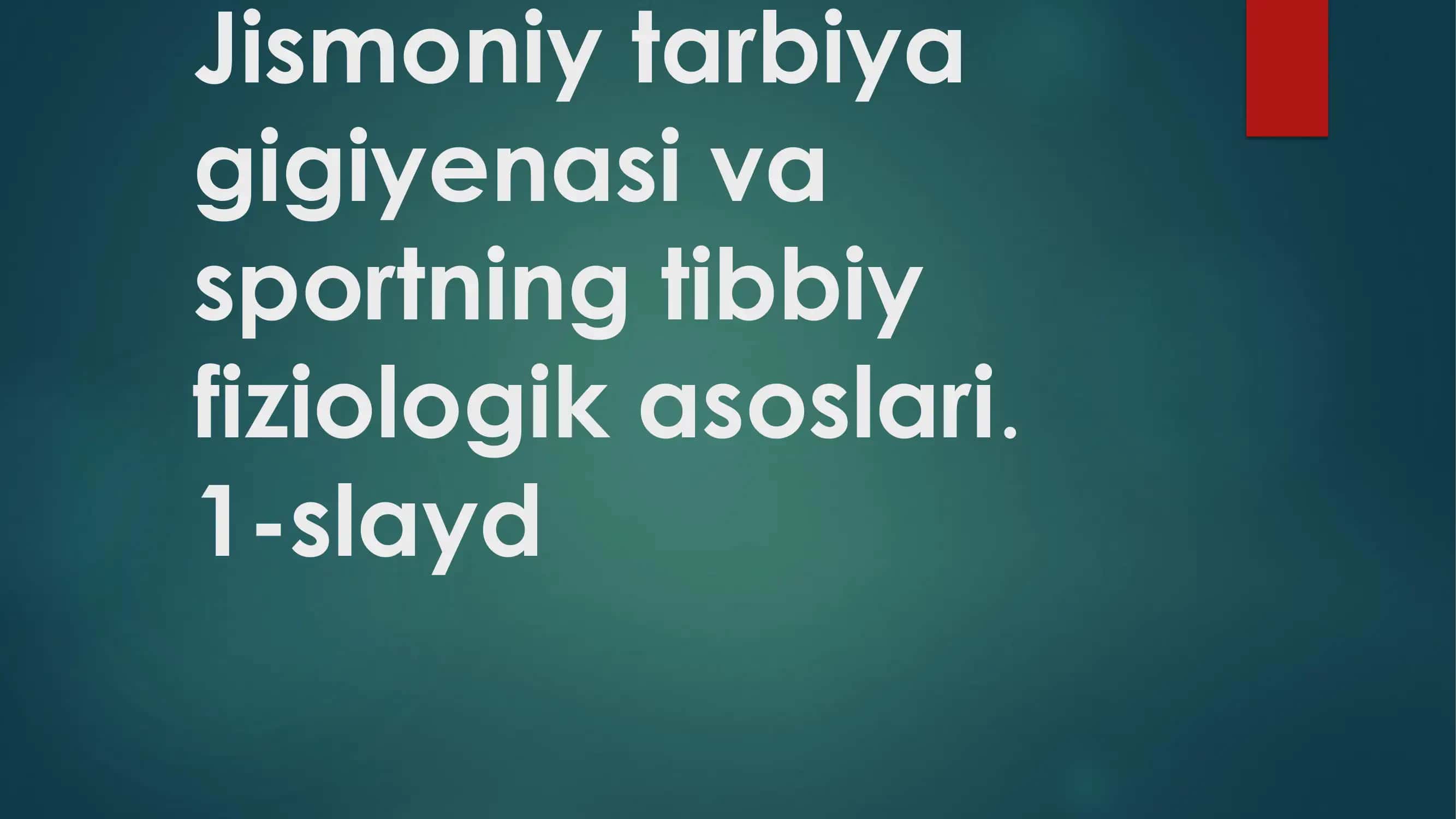 Jismoniy tarbiya gigiyenasi