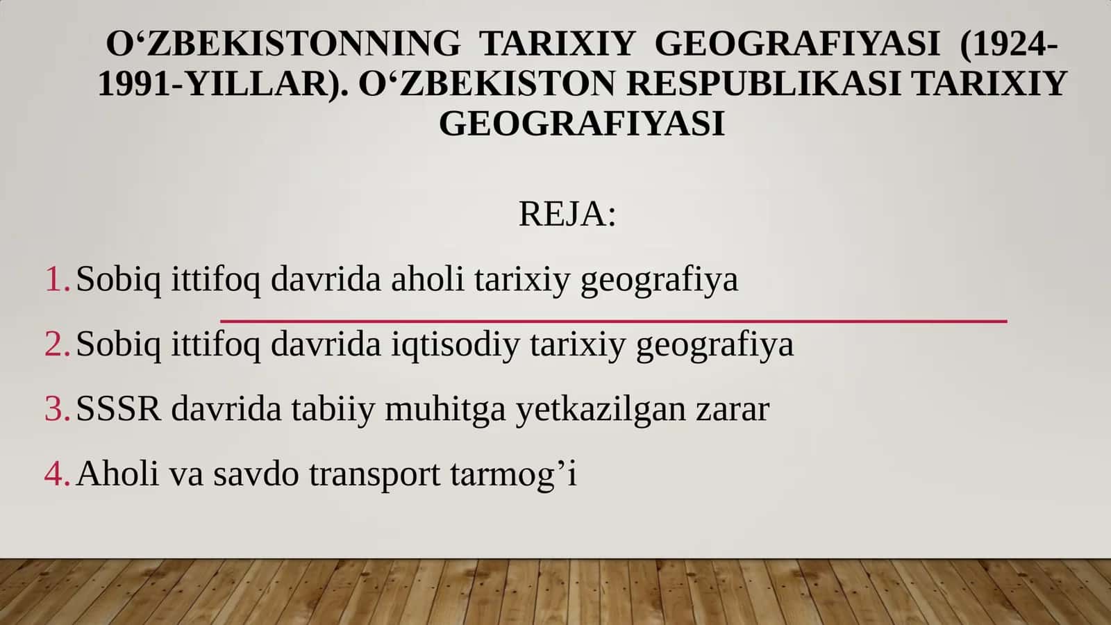 O„ZBEKISTONNING TARIXIY GEOGRAFIYASI (1924-1991-YILLAR)