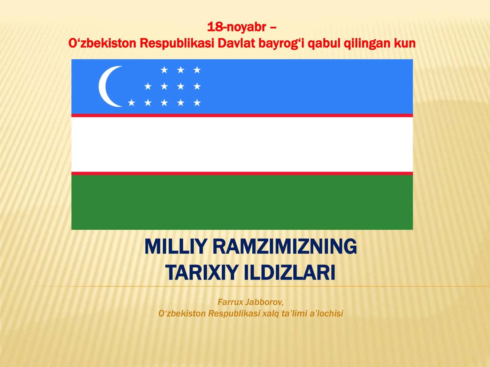 MILLIY BAYROG'IMIZNING TARIXIY ILDIZLARI