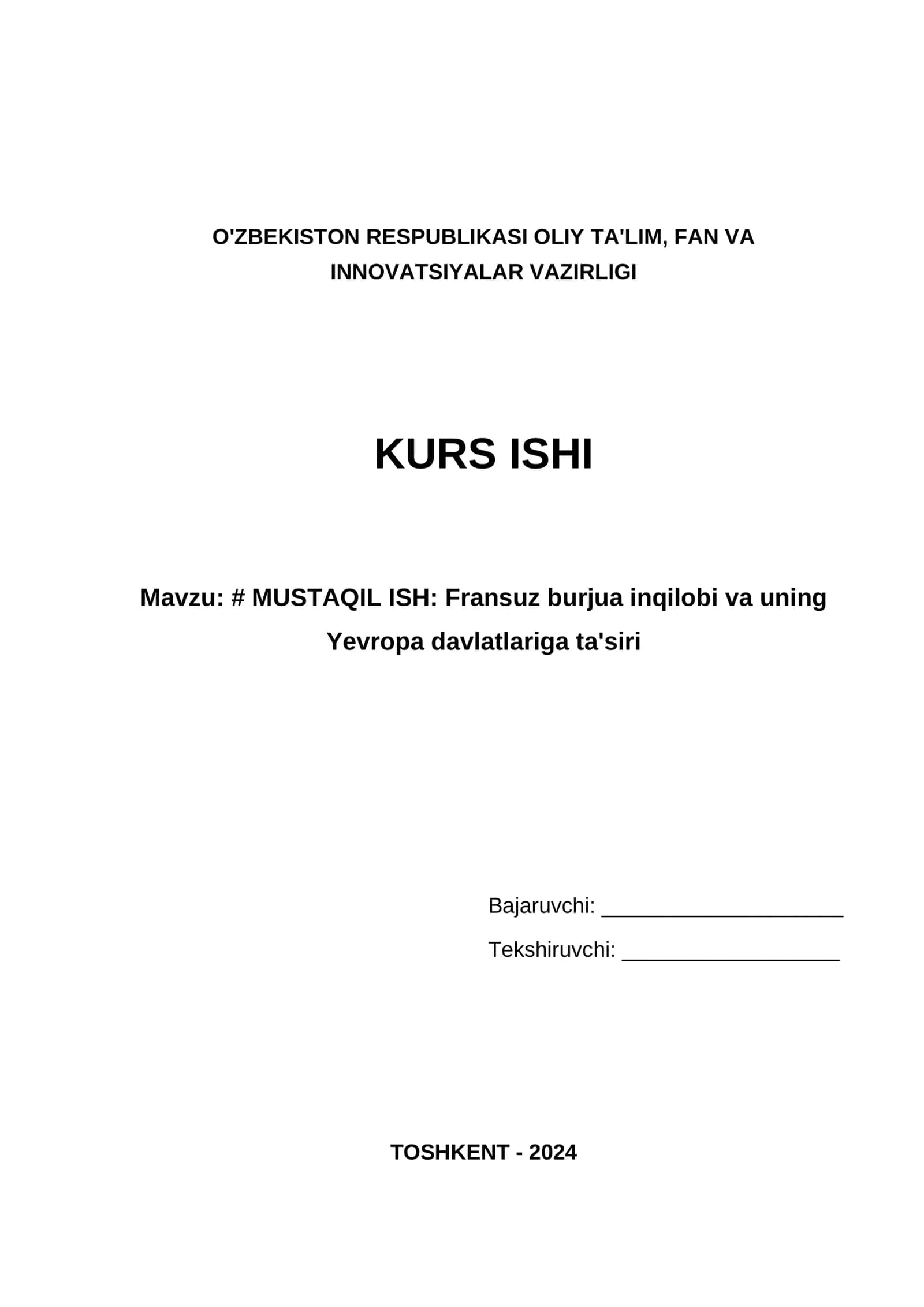 MUSTAQIL ISH: Fransuz burjua inqilobi va uning Yevropa davlatlariga ta'siri
